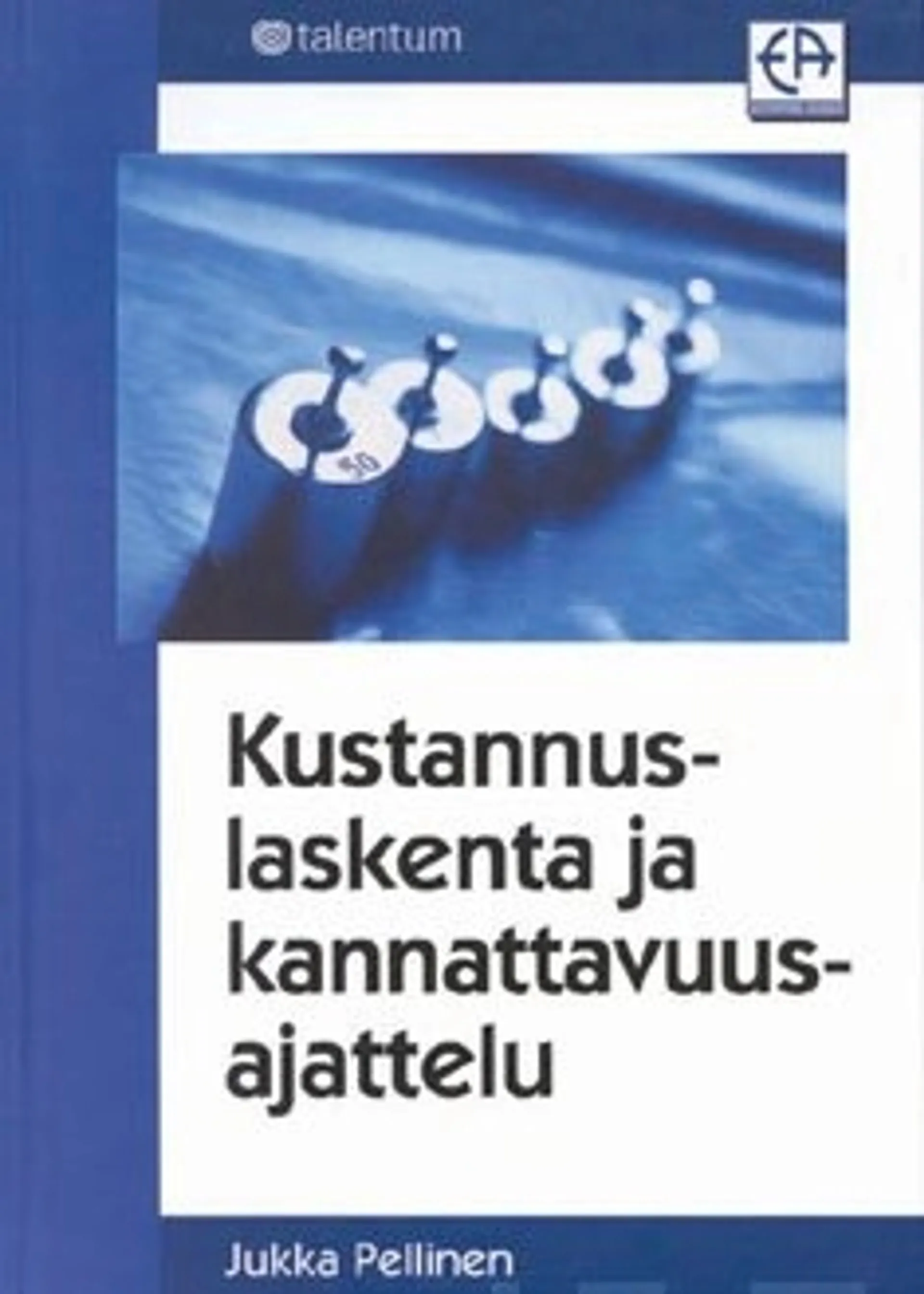 Kustannuslaskenta ja kannattavuusajattelu