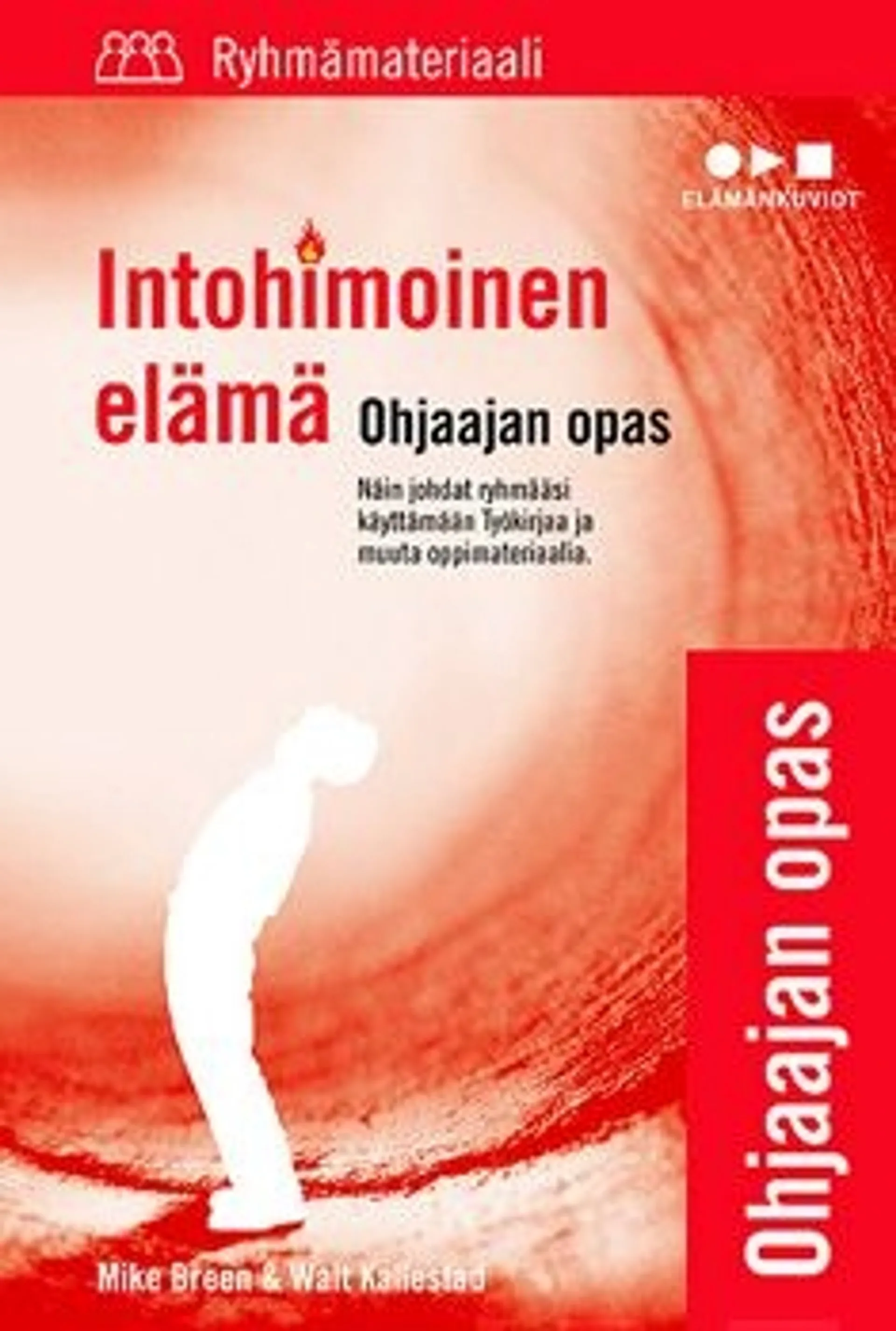 Breen, Intohimoinen elämä - ohjaajan opas