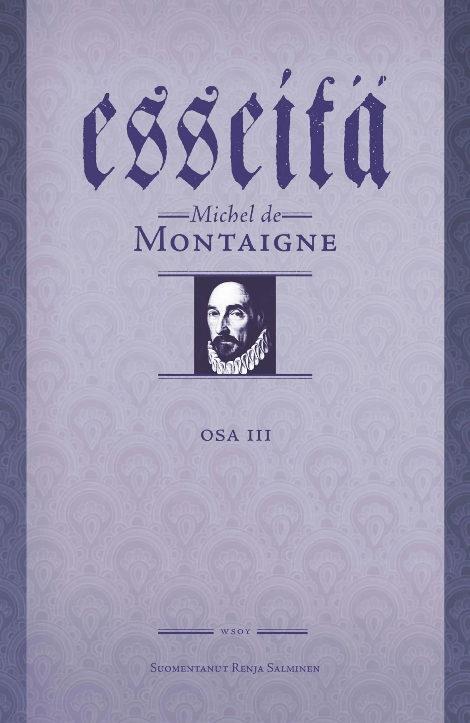 Montaigne, Esseitä III