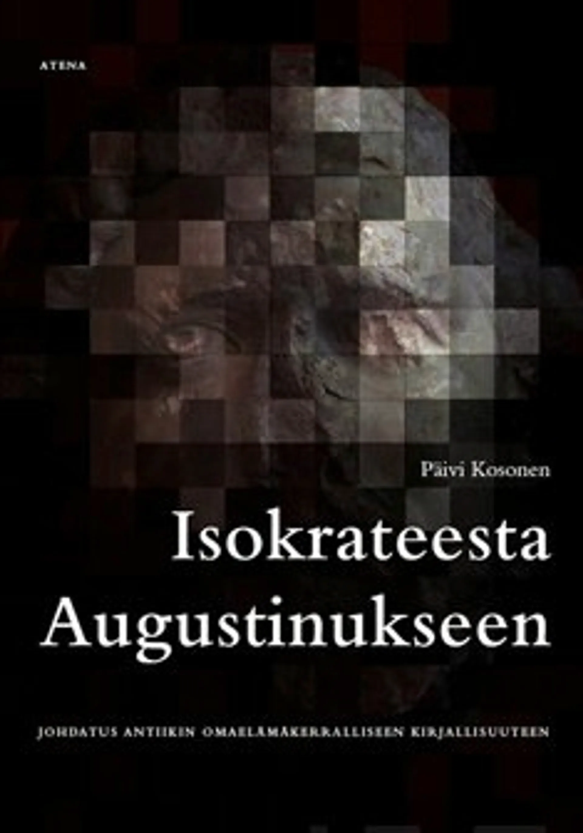 Isokrateesta Augustinukseen