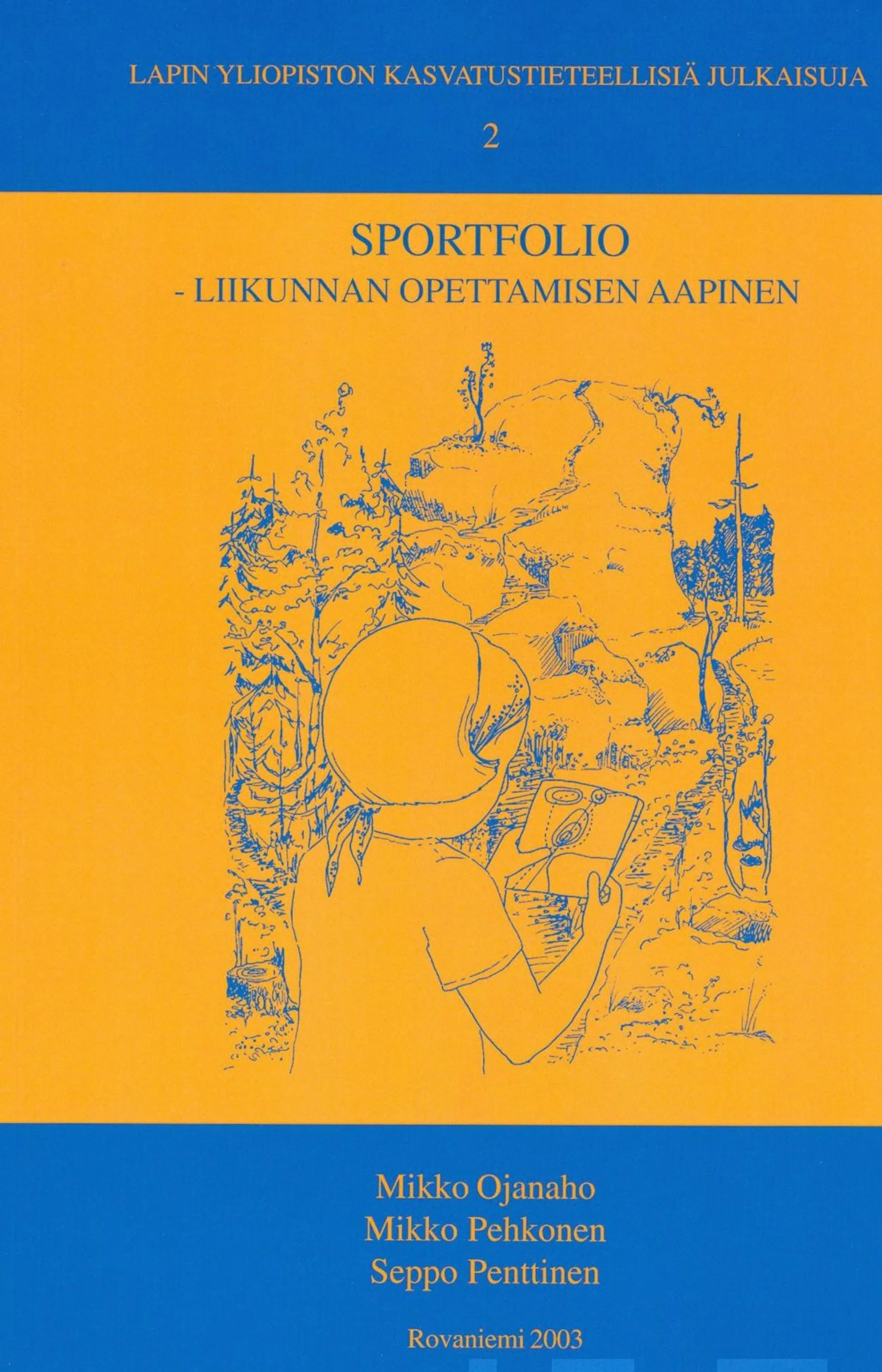 Ojanaho, Sportfolio - liikunnan opettamisen aapinen