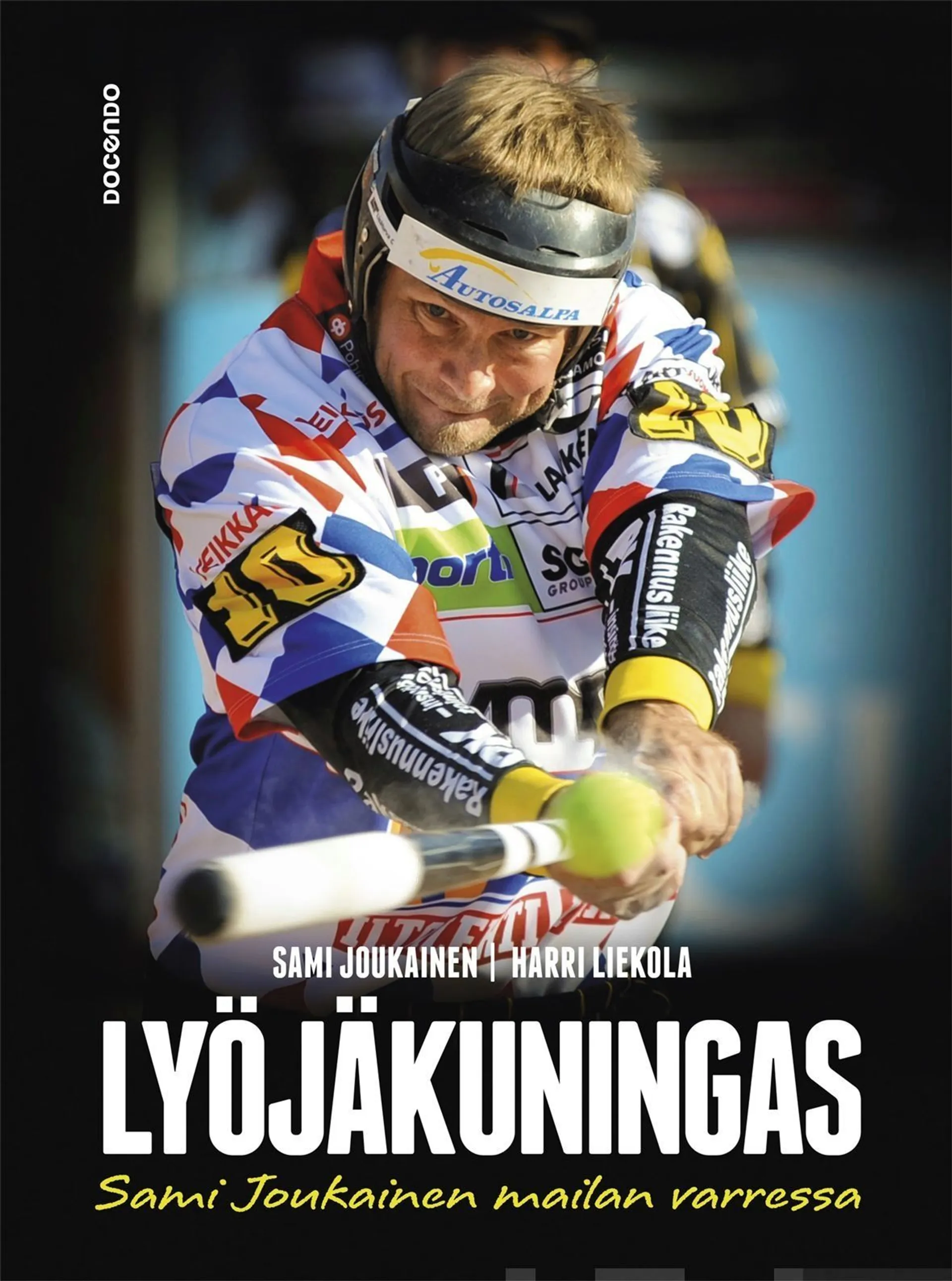 Joukainen, Lyöjäkuningas - Sami Joukainen mailan varressa