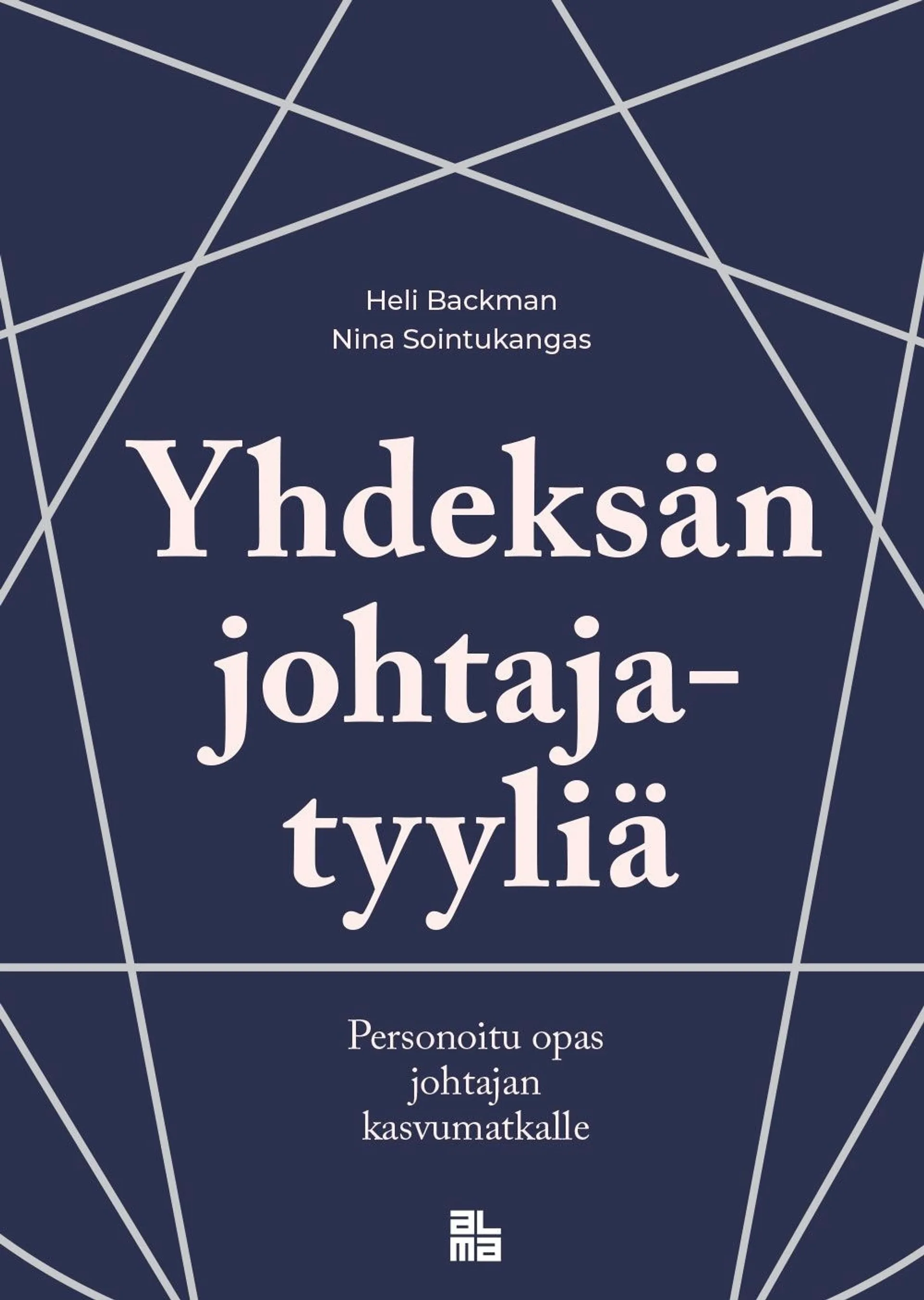 Backman, Yhdeksän johtajatyyliä - Personoitu opas johtajan kasvumatkalle