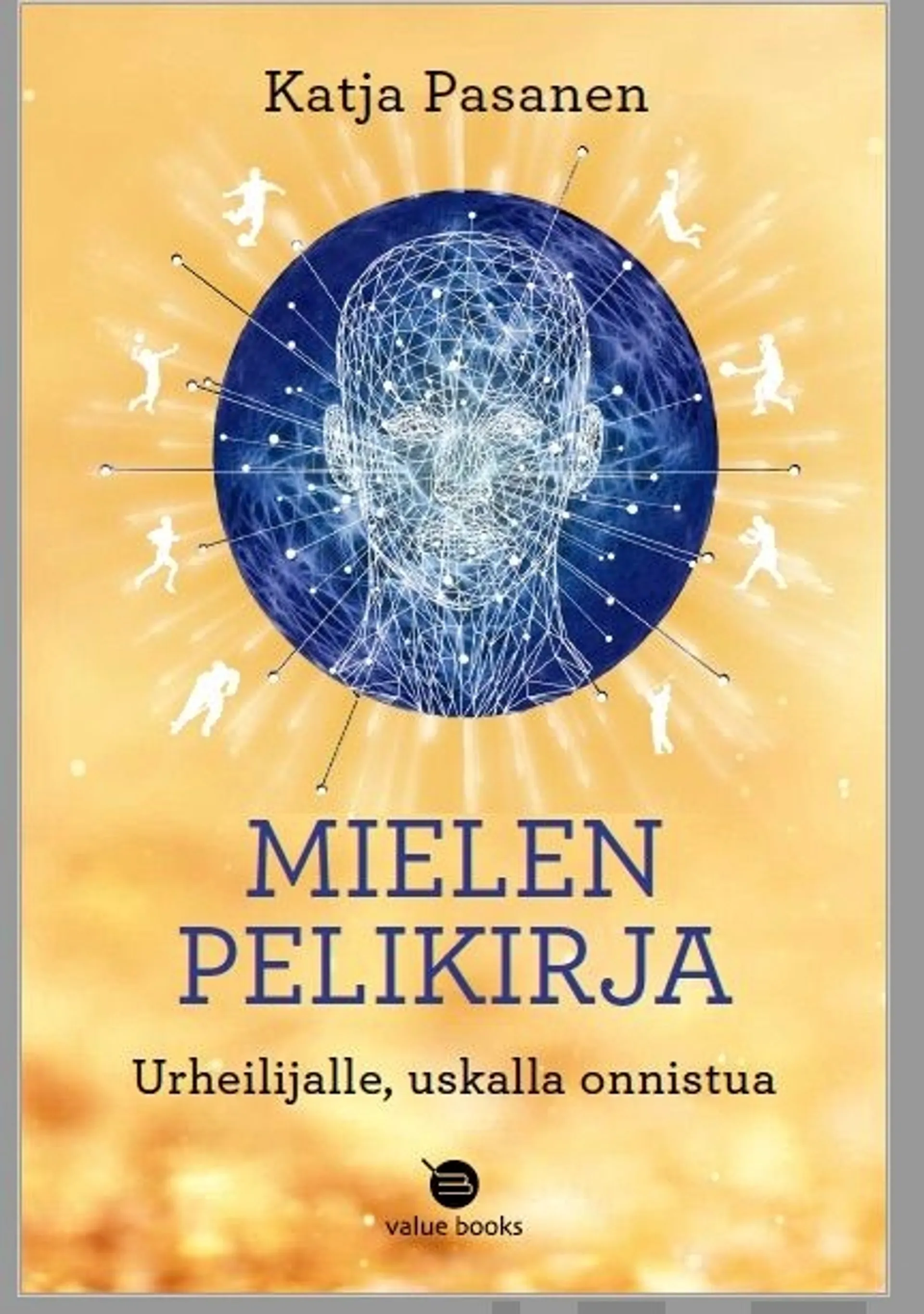 Pasanen, Mielen pelikirja - Urheilijalle, uskalla onnistua