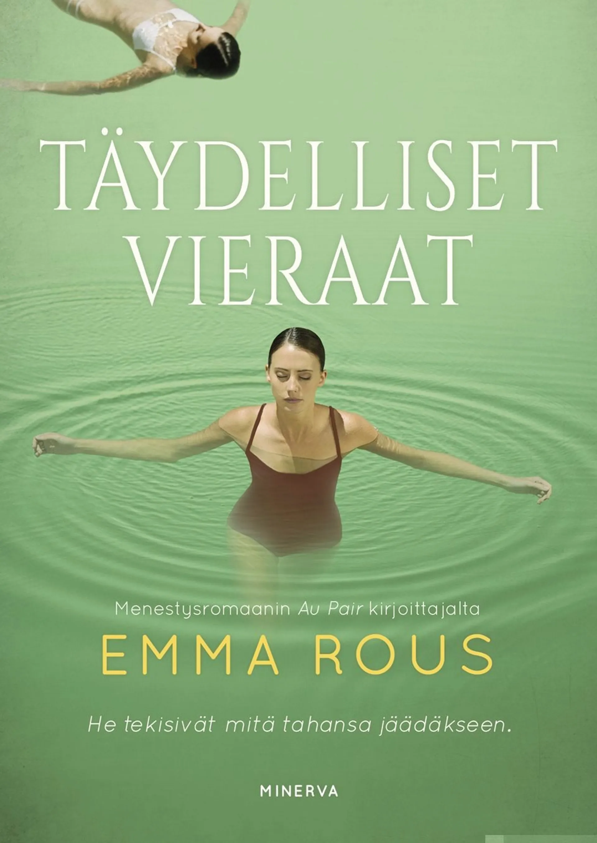 Rous, Täydelliset vieraat