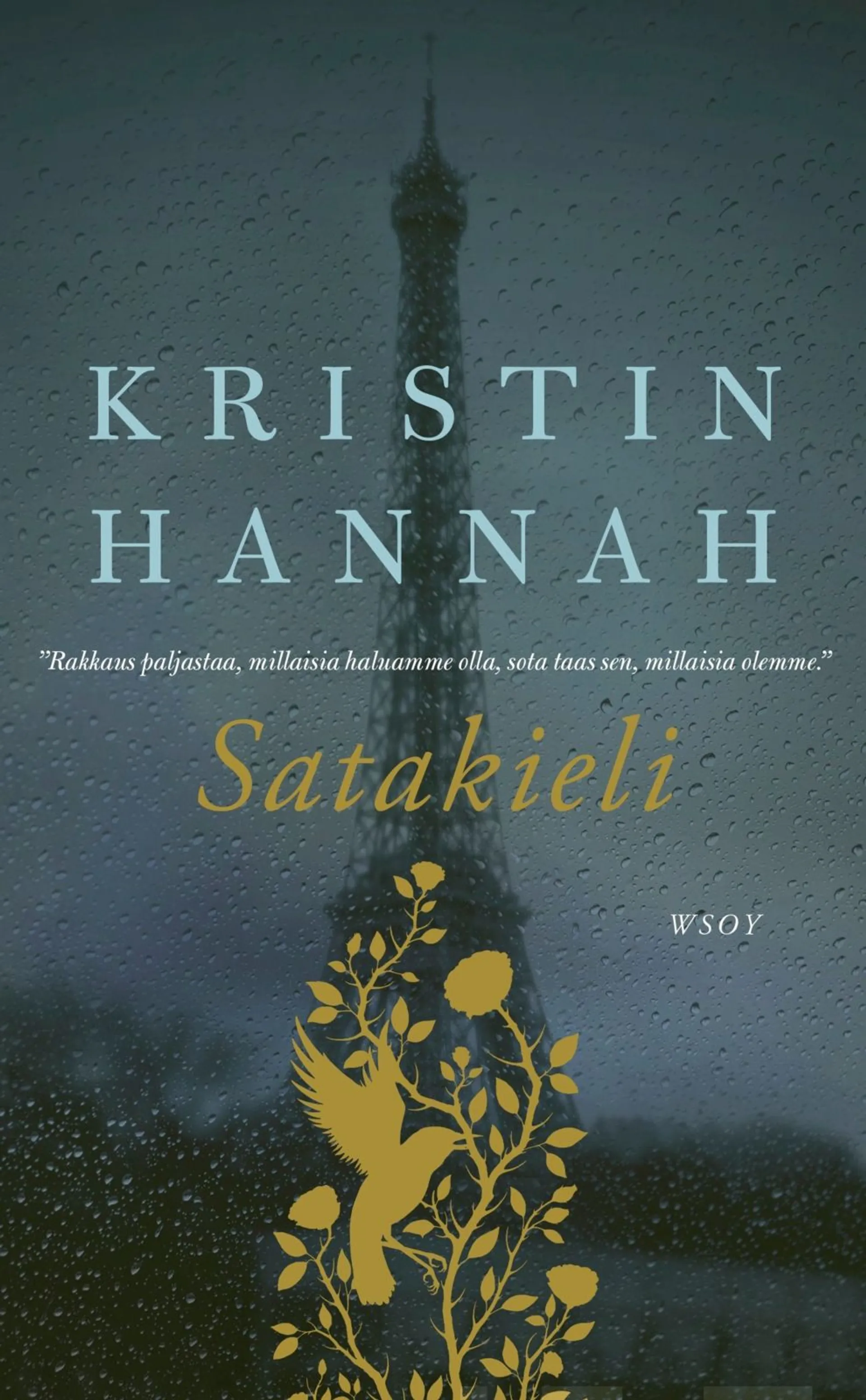 Hannah, Satakieli