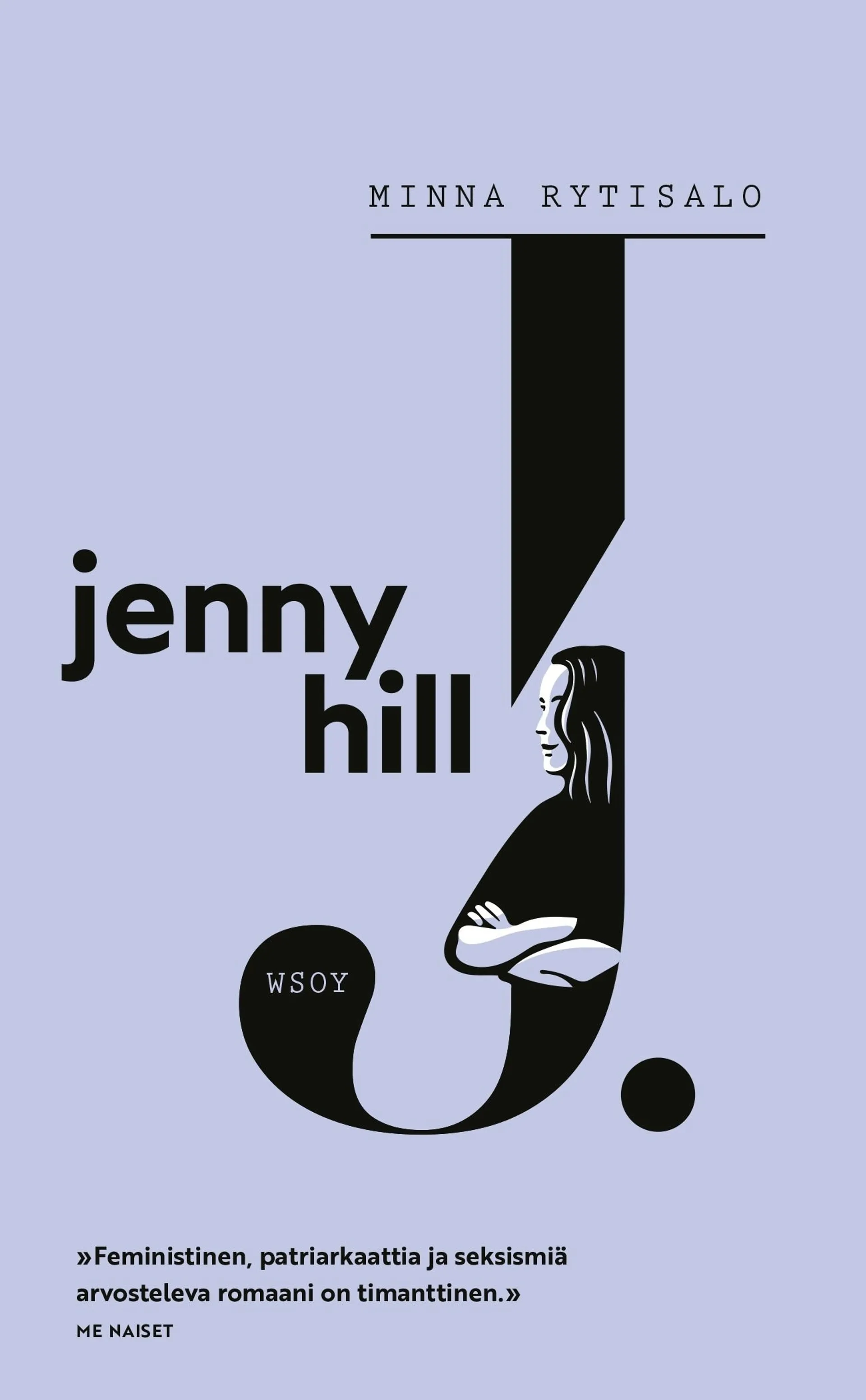 Rytisalo, Jenny Hill