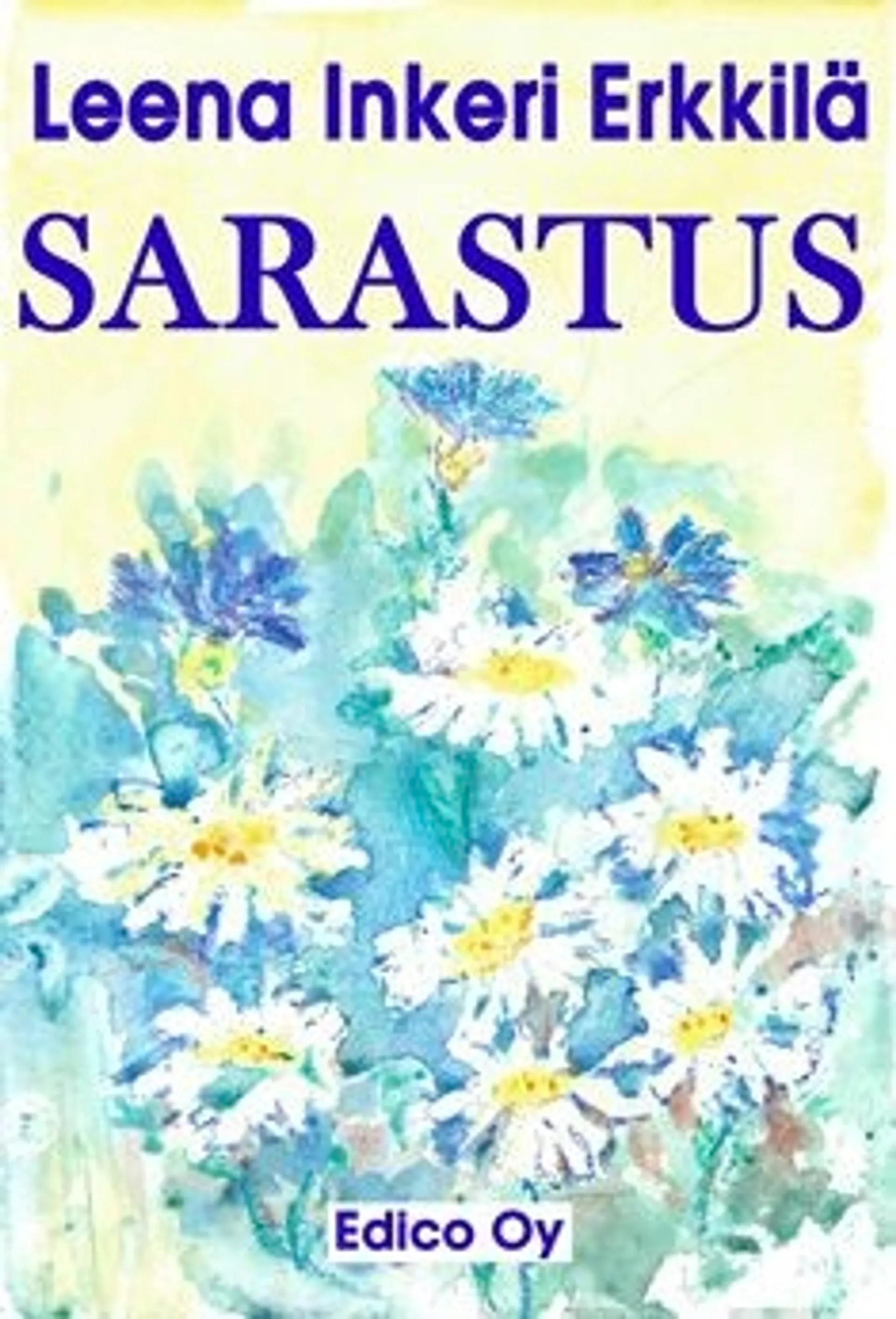 Erkkilä, Sarastus