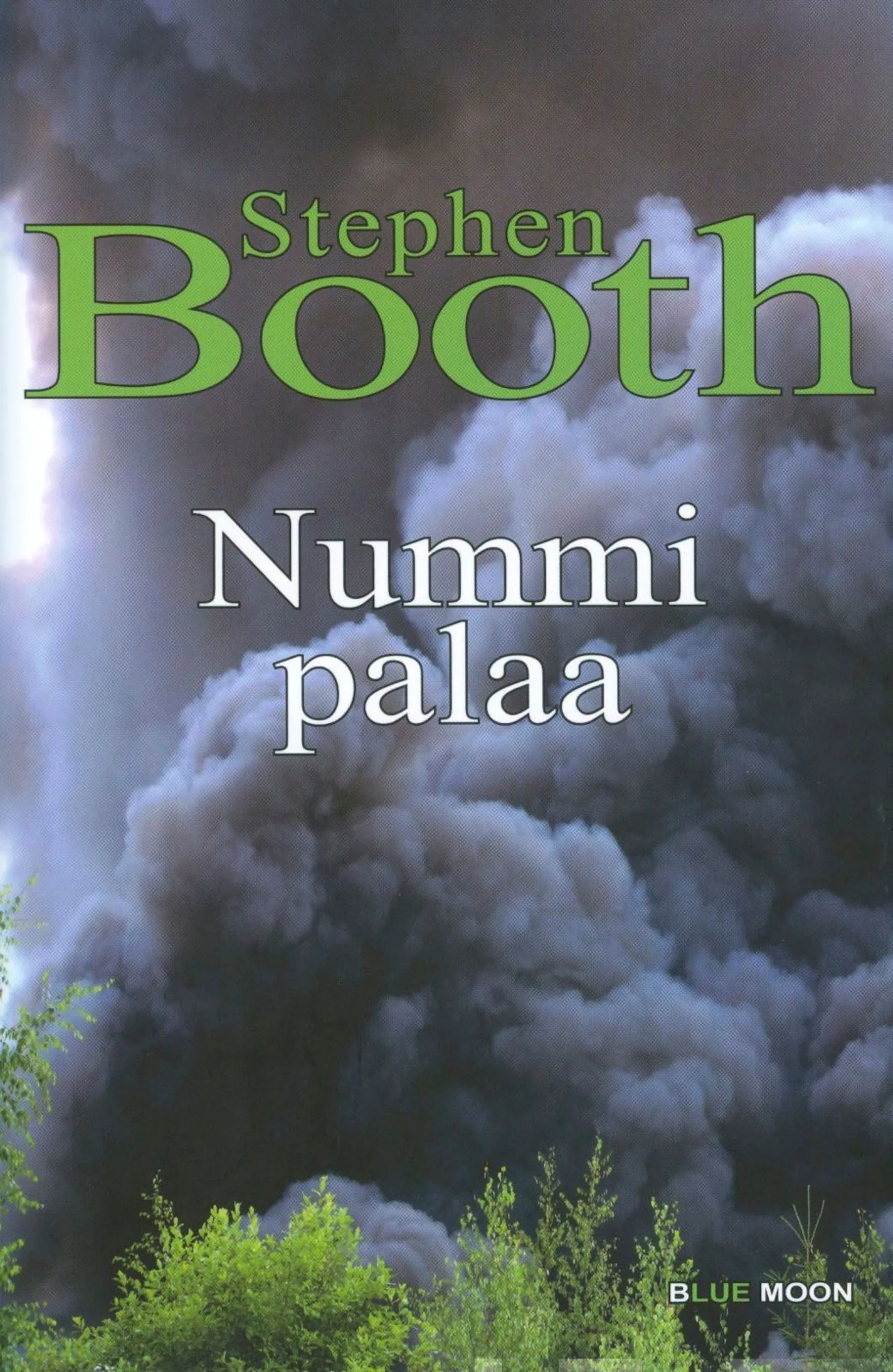 Booth, Nummi palaa