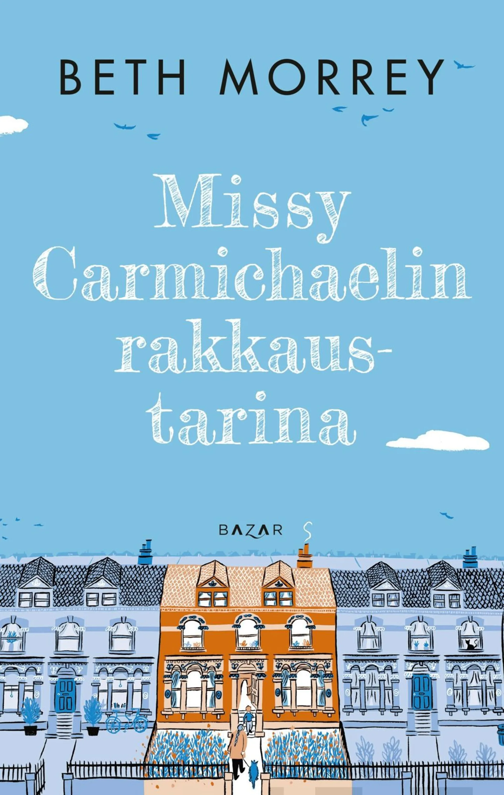 Morrey, Missy Carmichaelin rakkaustarina