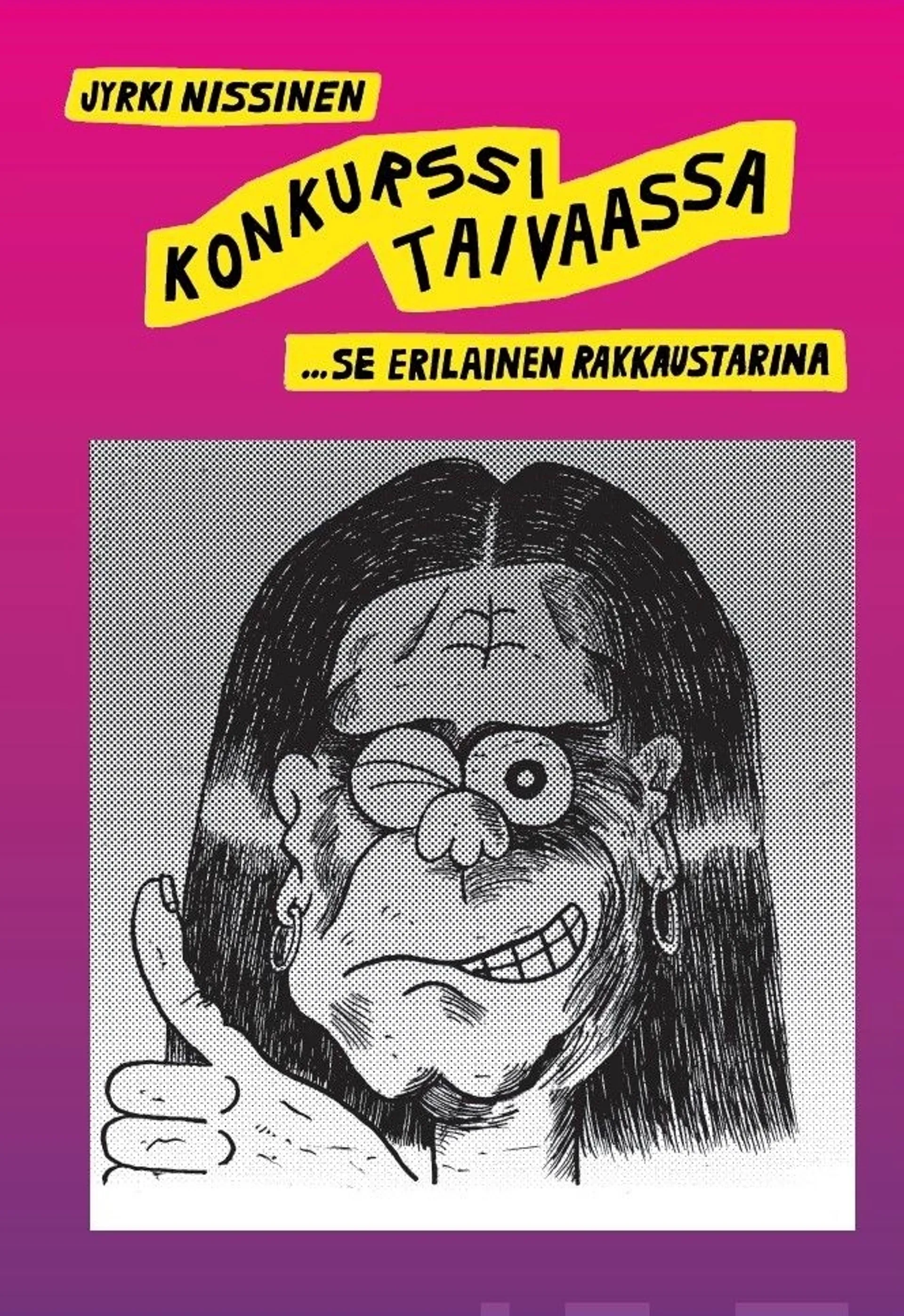 Nissinen, Konkurssi taivaassa...  se erilainen rakkaustarina