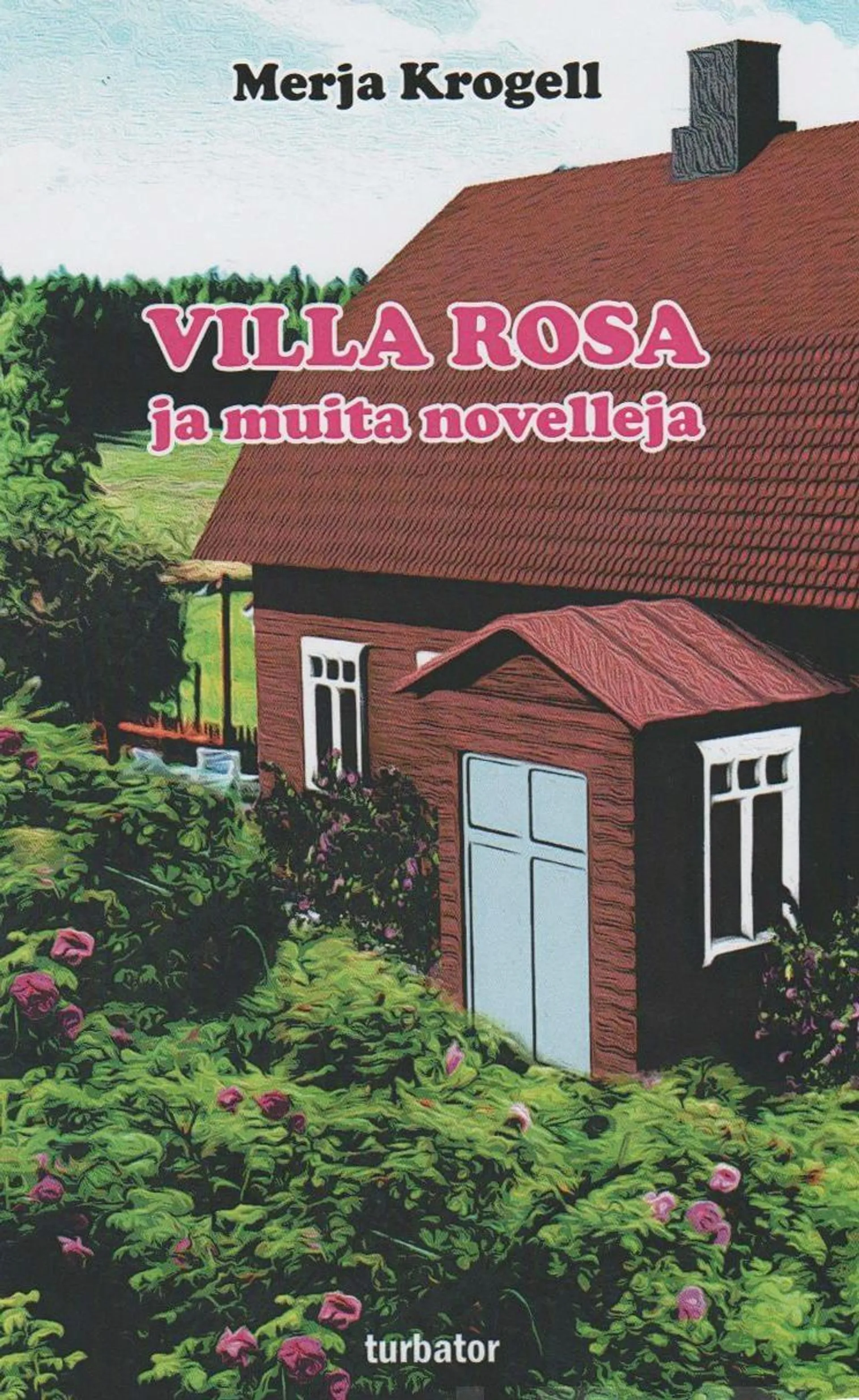 Krogell, Villa Rosa ja muita novelleja