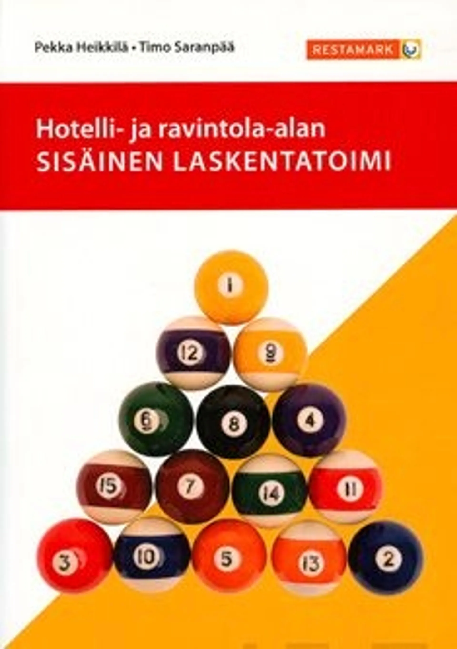 Heikkilä, Hotelli- ja ravintola-alan sisäinen laskentatoimi