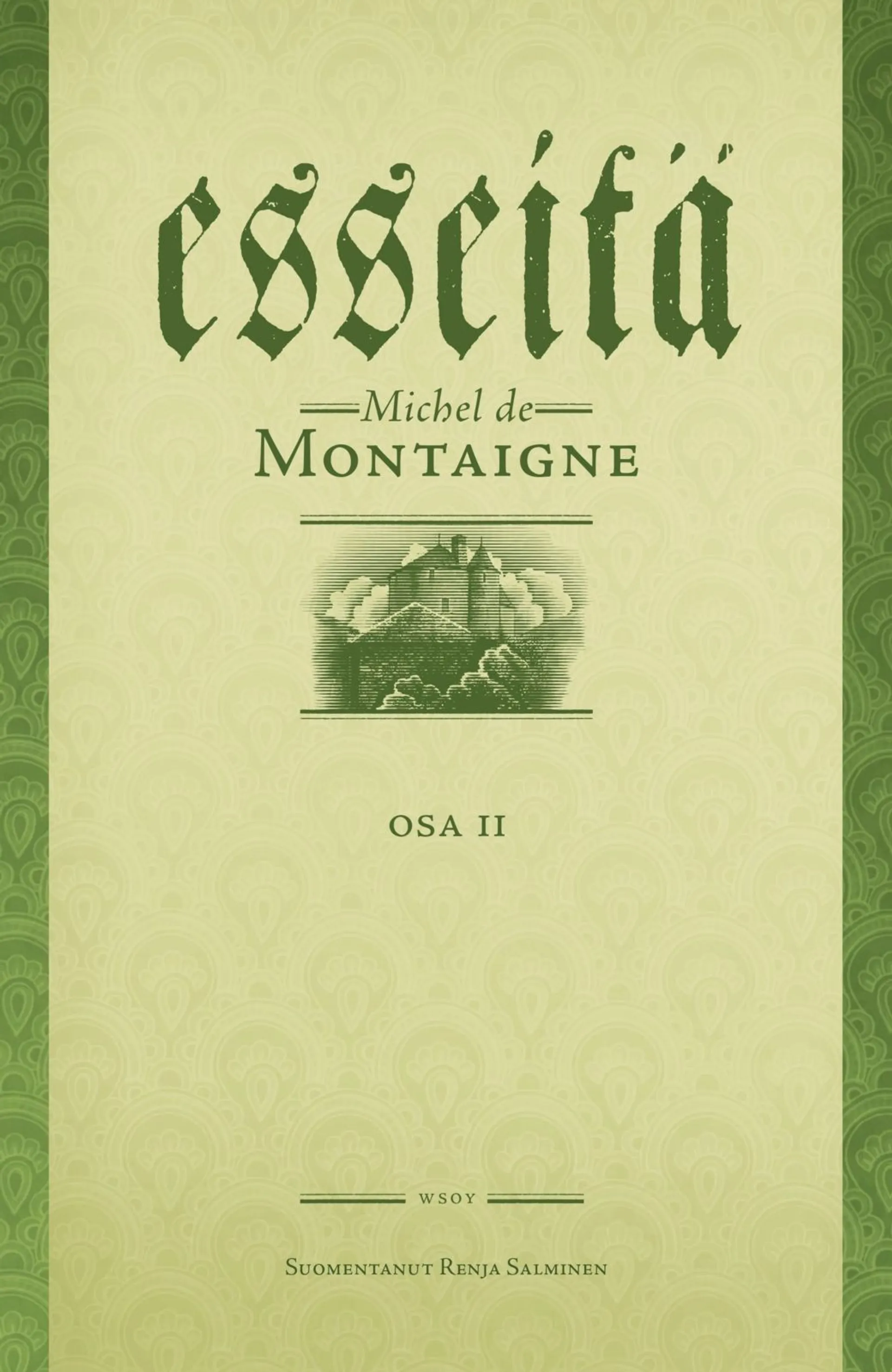 Montaigne, Esseitä II