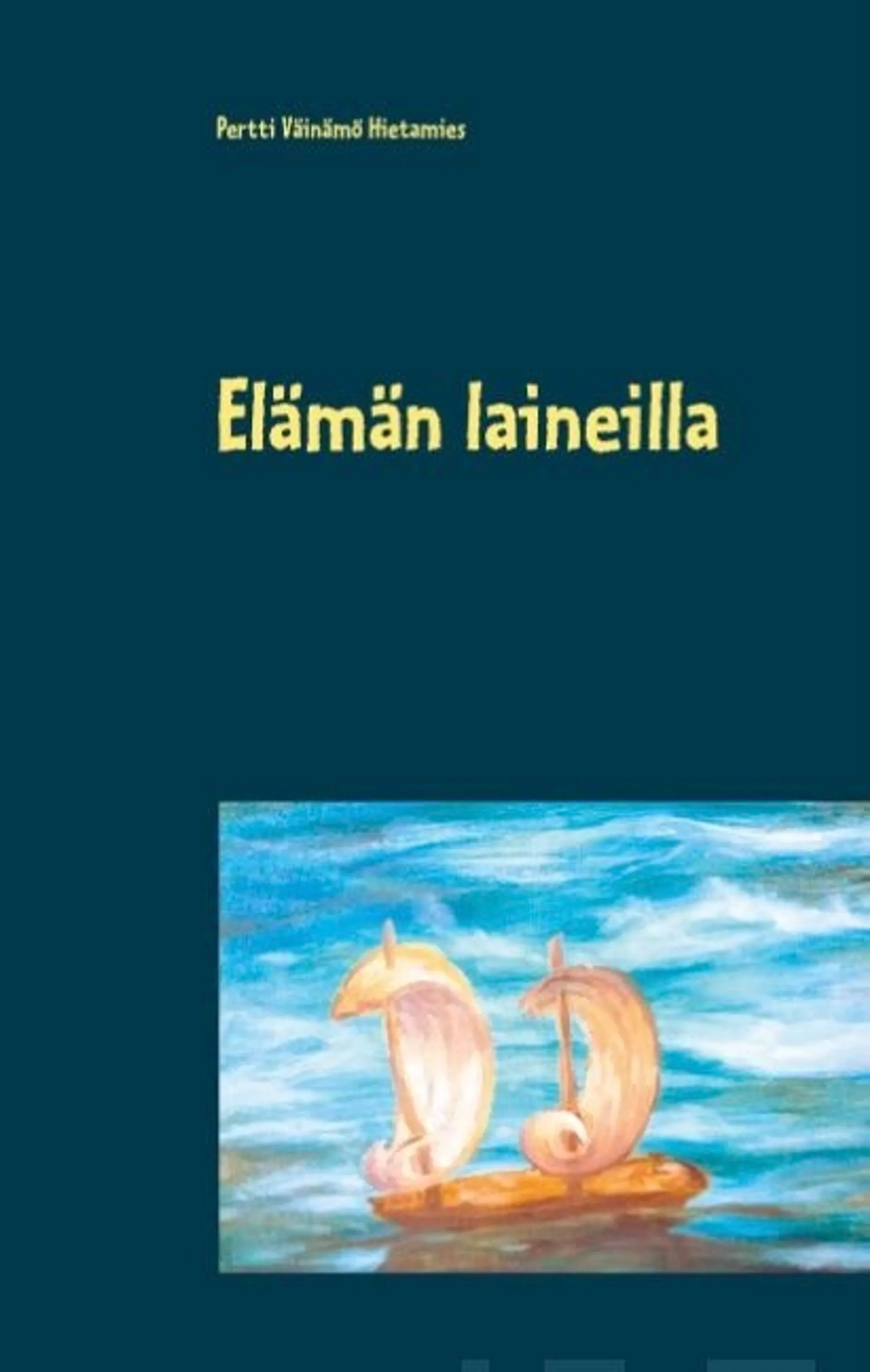 Hietamies, Elämän laineilla - Albatros