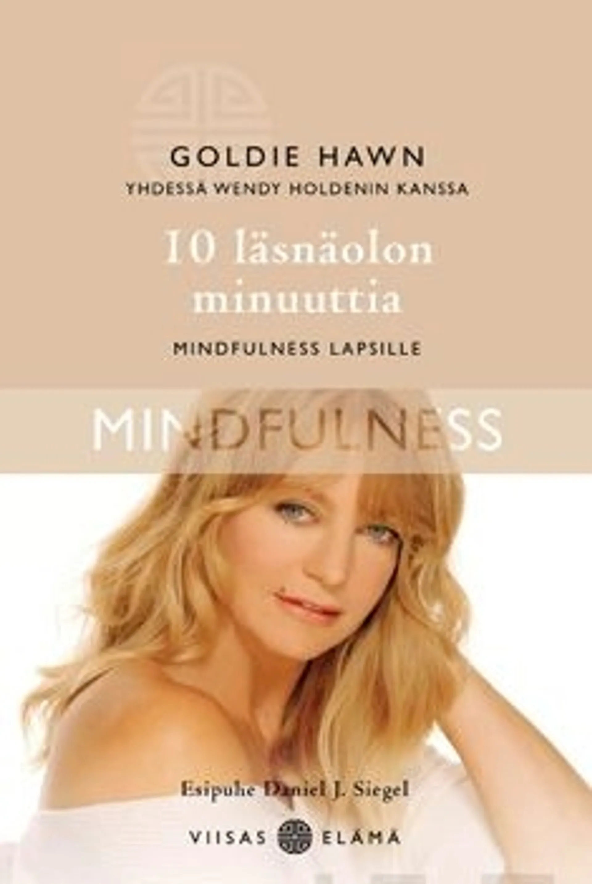 Hawn, 10 läsnäolon minuuttia - Mindfulness lapsille