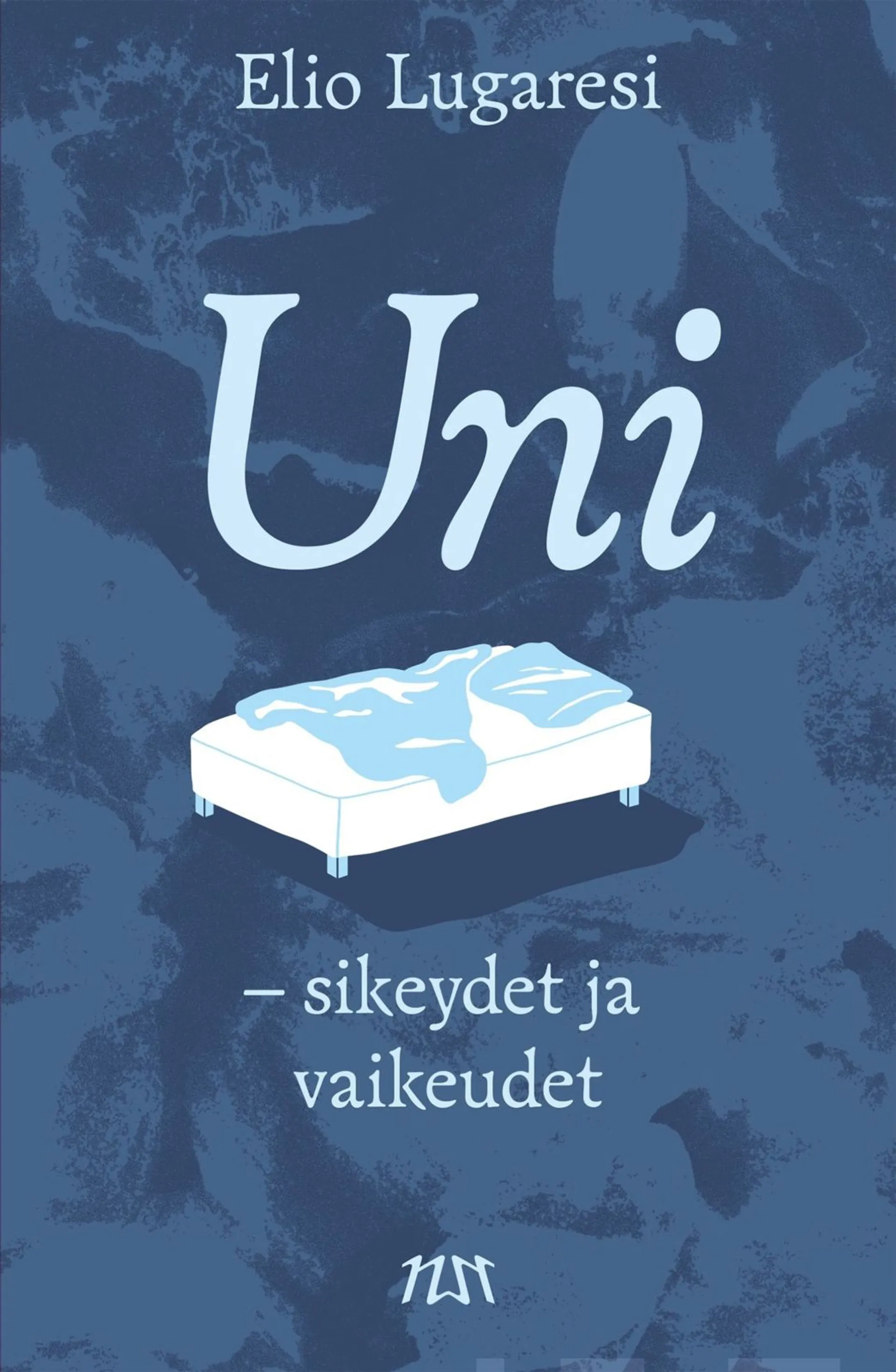 Lugaresi, Uni - Sikeydet ja vaikeudet