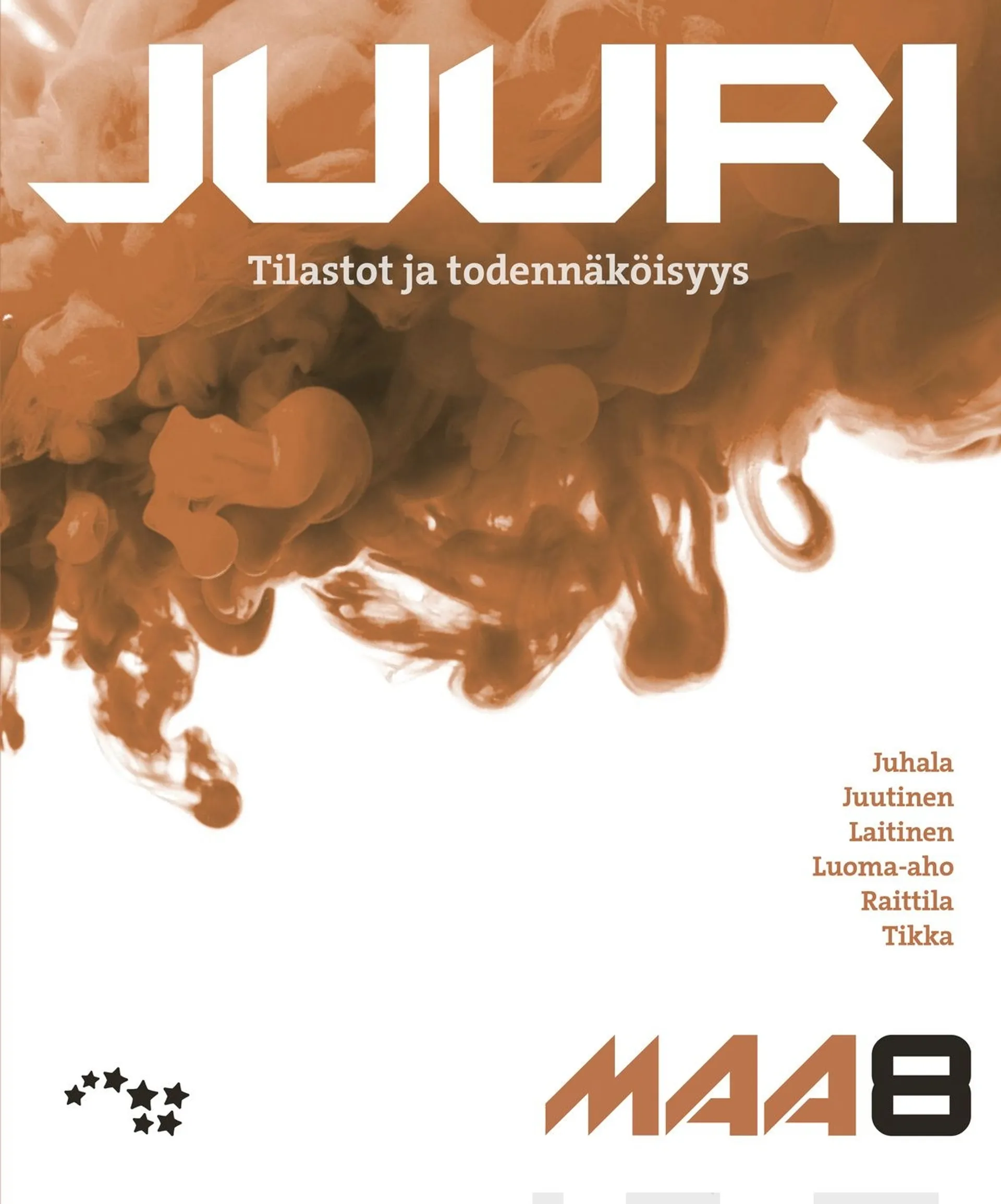 Juhala, Juuri 8 (LOPS21) - MAA8 Tilastot ja todennäköisyys