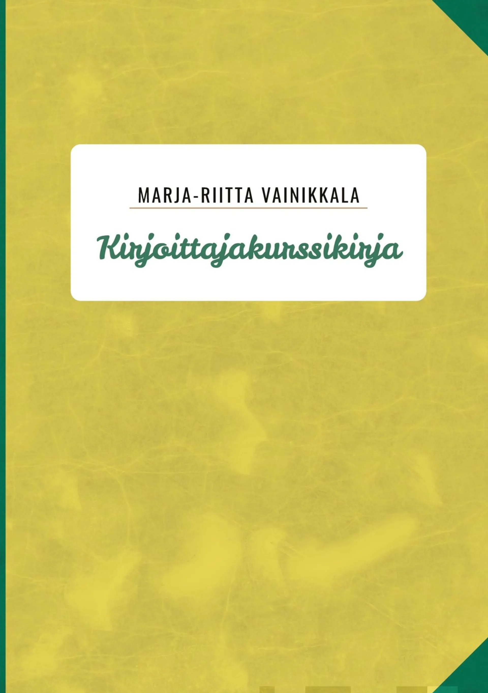 Vainikkala, Kirjoittajakurssikirja