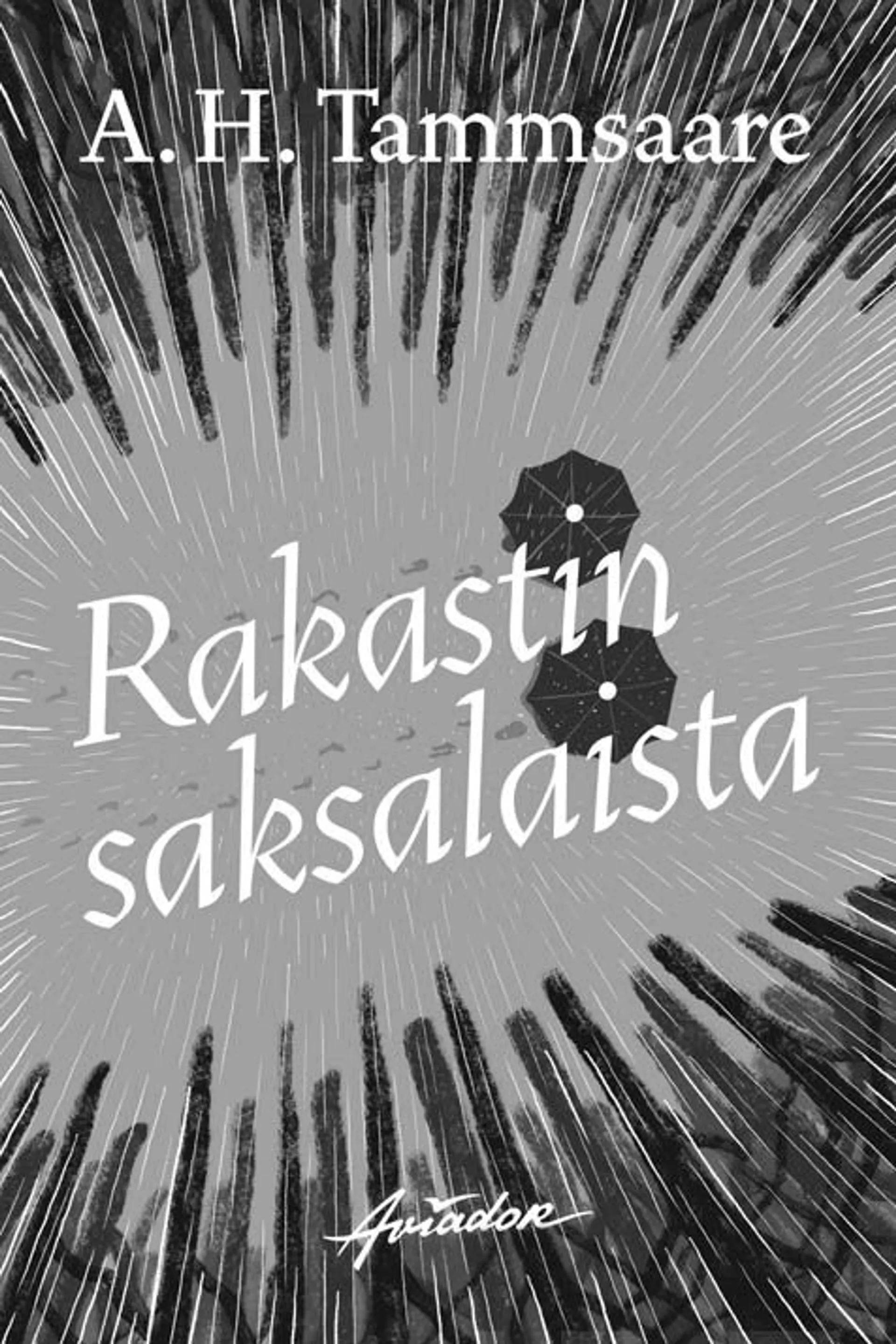 Tammsaare, Rakastin saksalaista