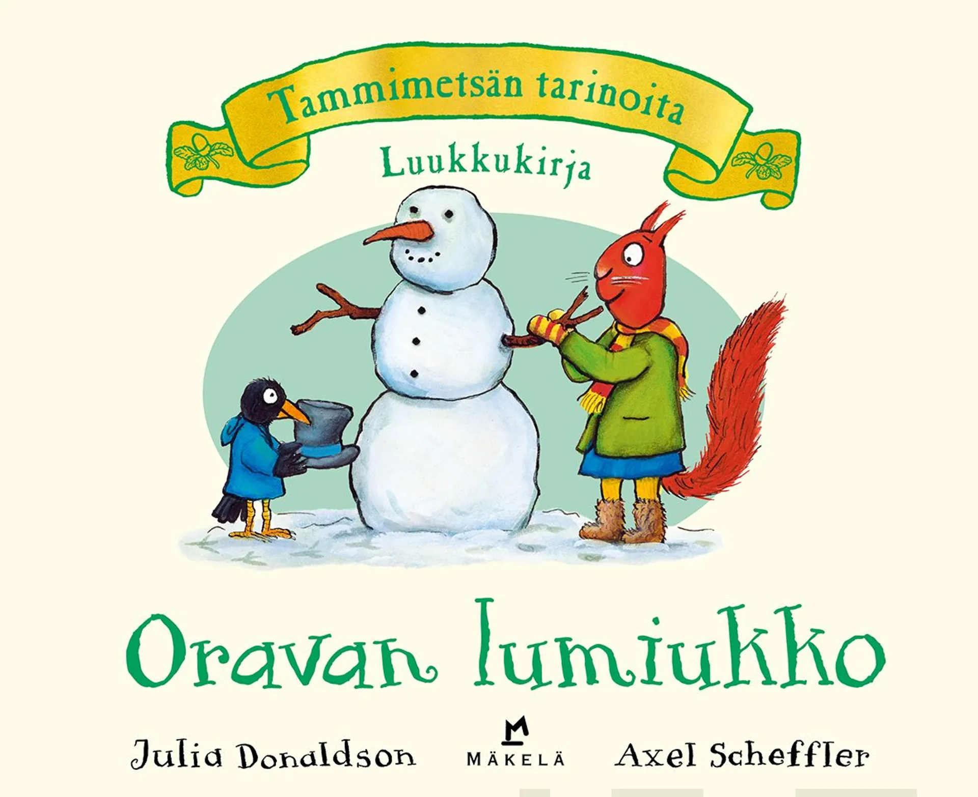 Donaldson, Oravan lumiukko