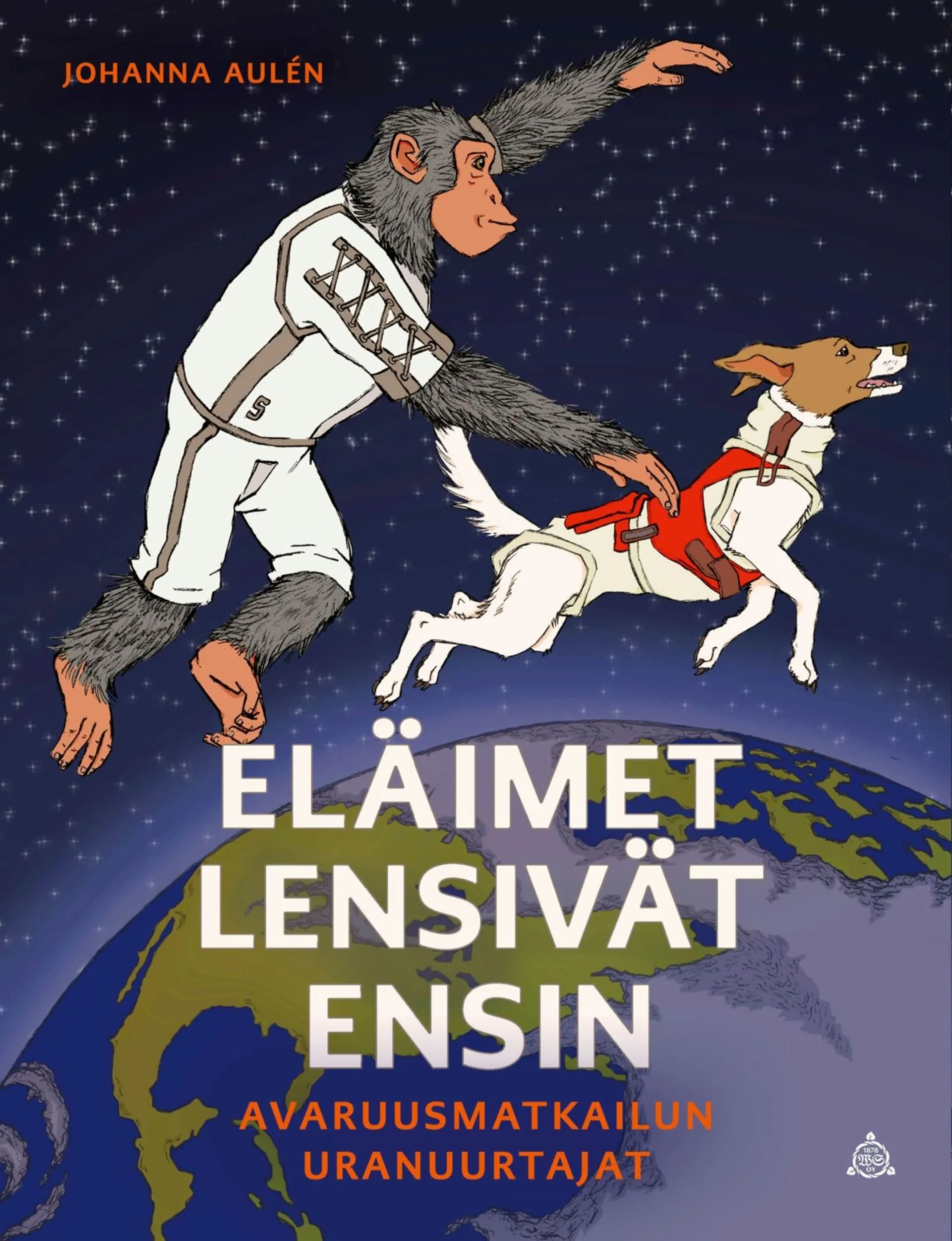 Eläimet lensivät ensin