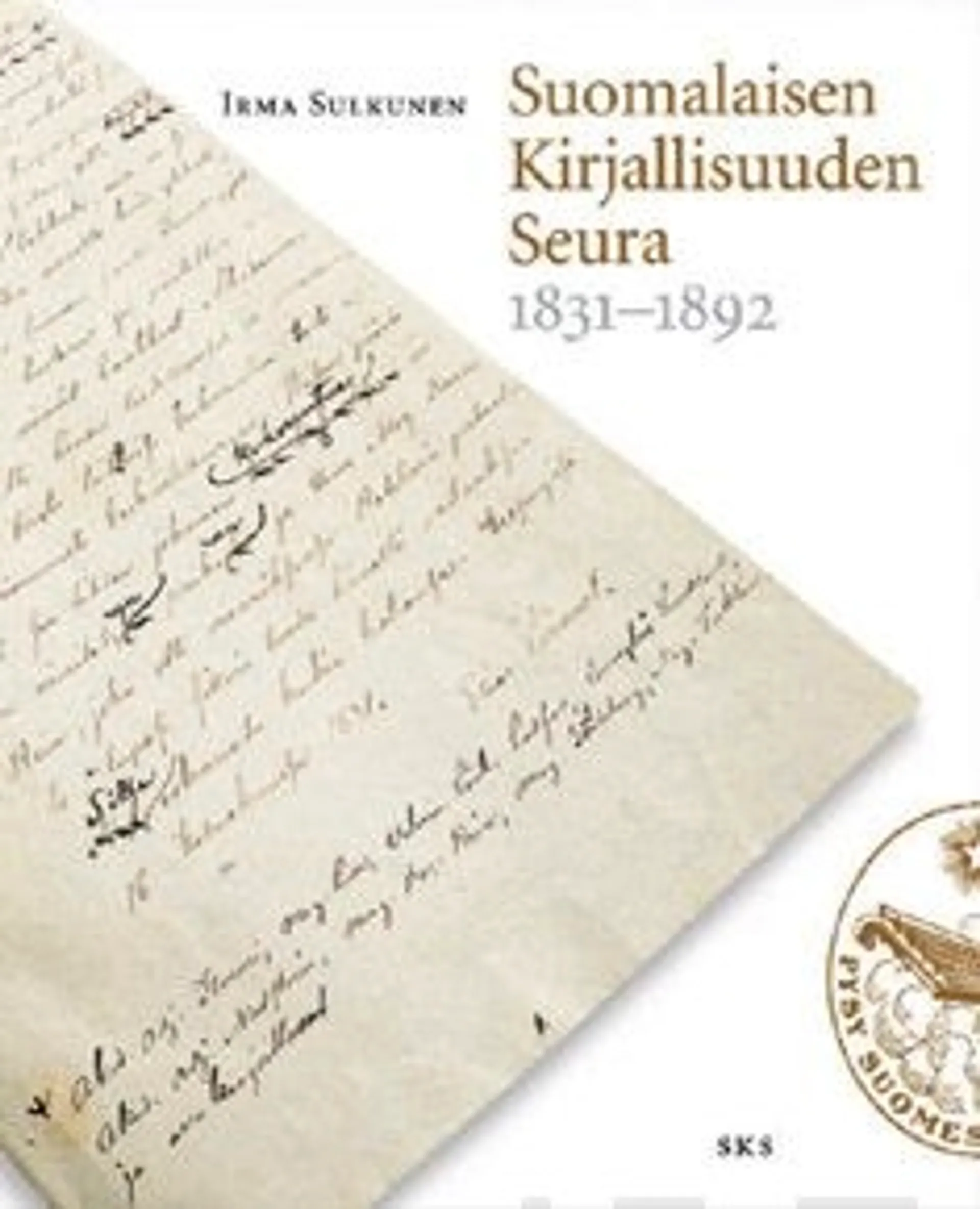 Suomalaisen kirjallisuuden seura 1831-1892