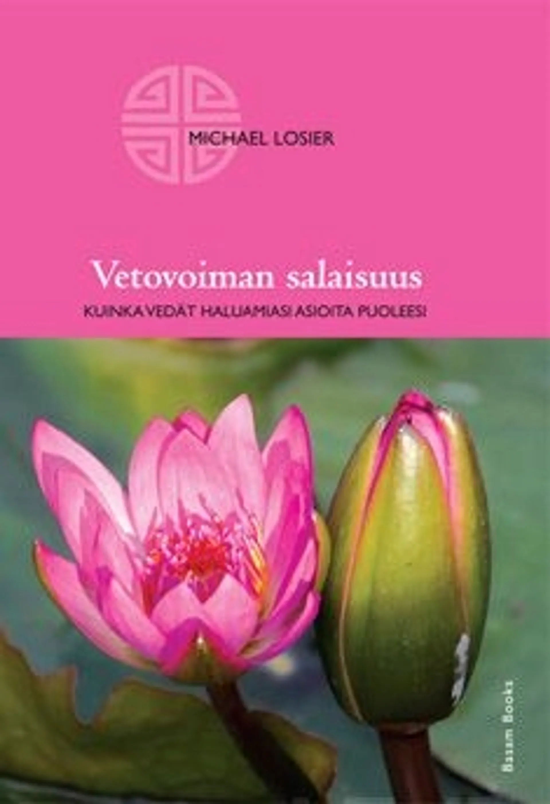 Losier, Vetovoiman salaisuus