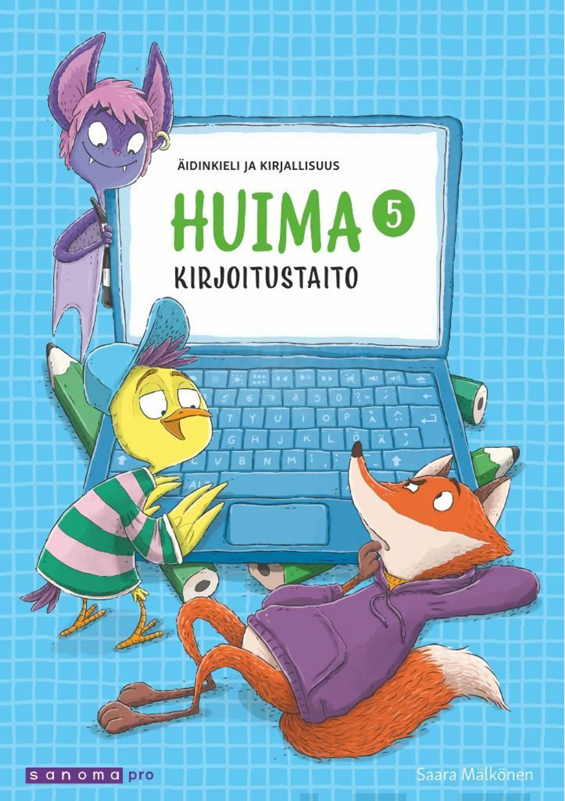 Mälkönen, Huima 5 Kirjoitustaito