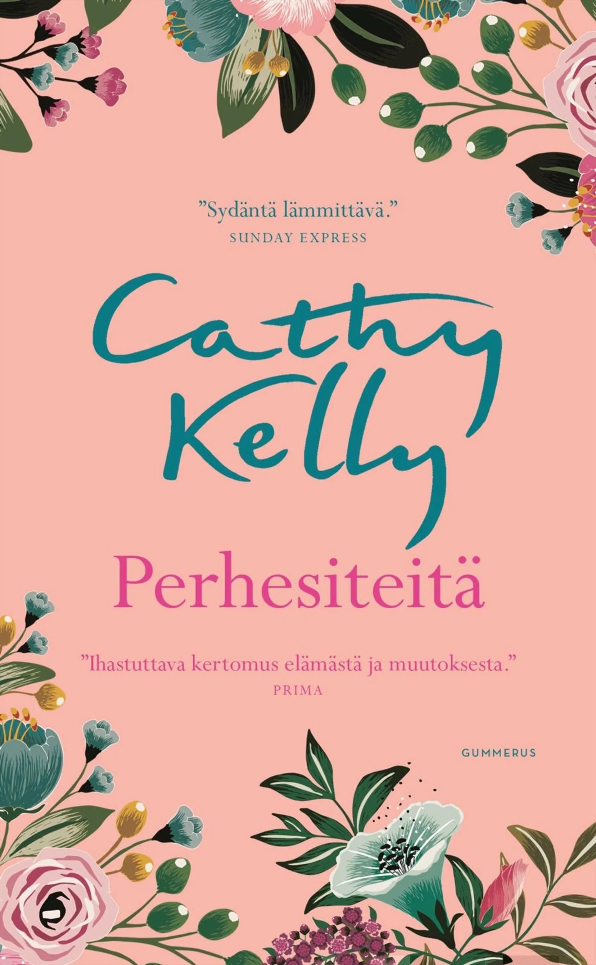 Kelly, Perhesiteitä