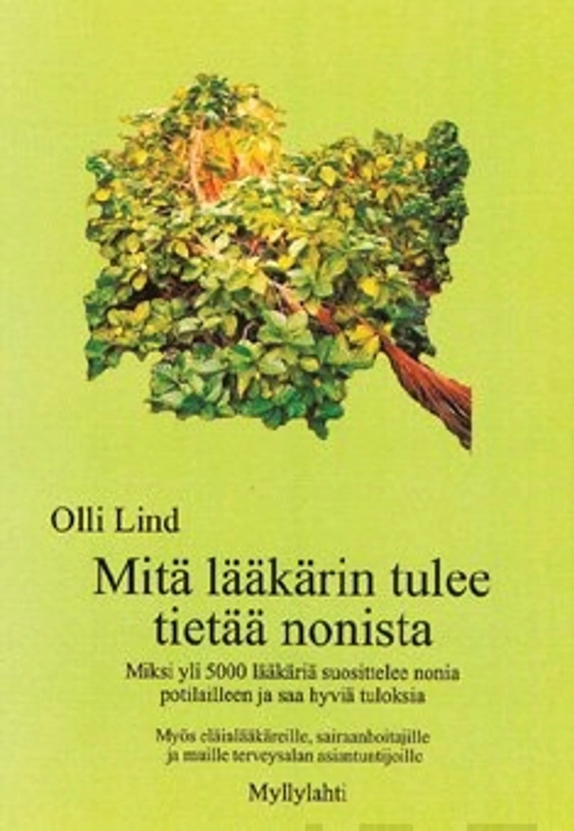 Mitä lääkärin tulee tietää nonista?