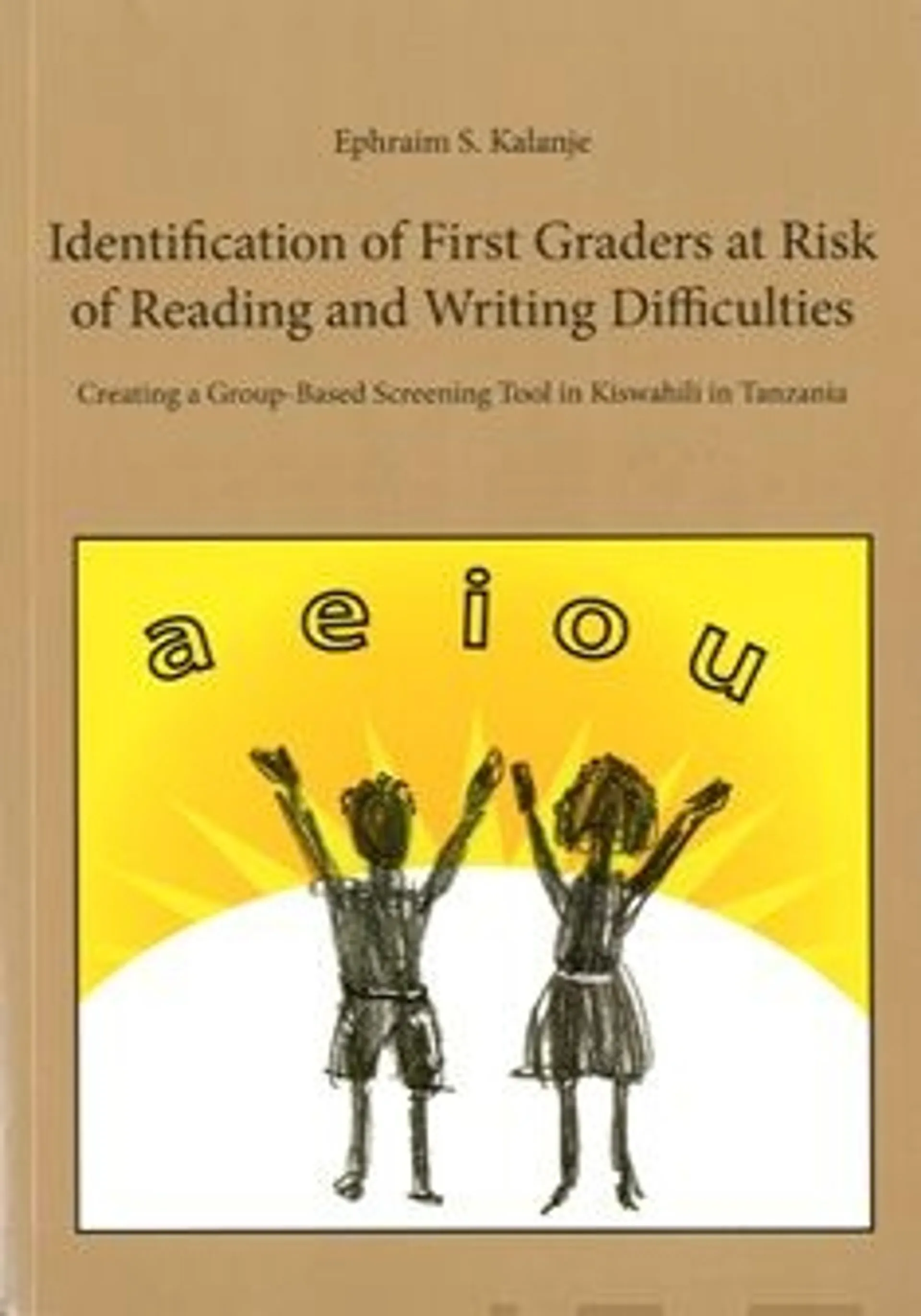Kalanje, Identification of First Graders at Risk of Reading and Writing Difficulties