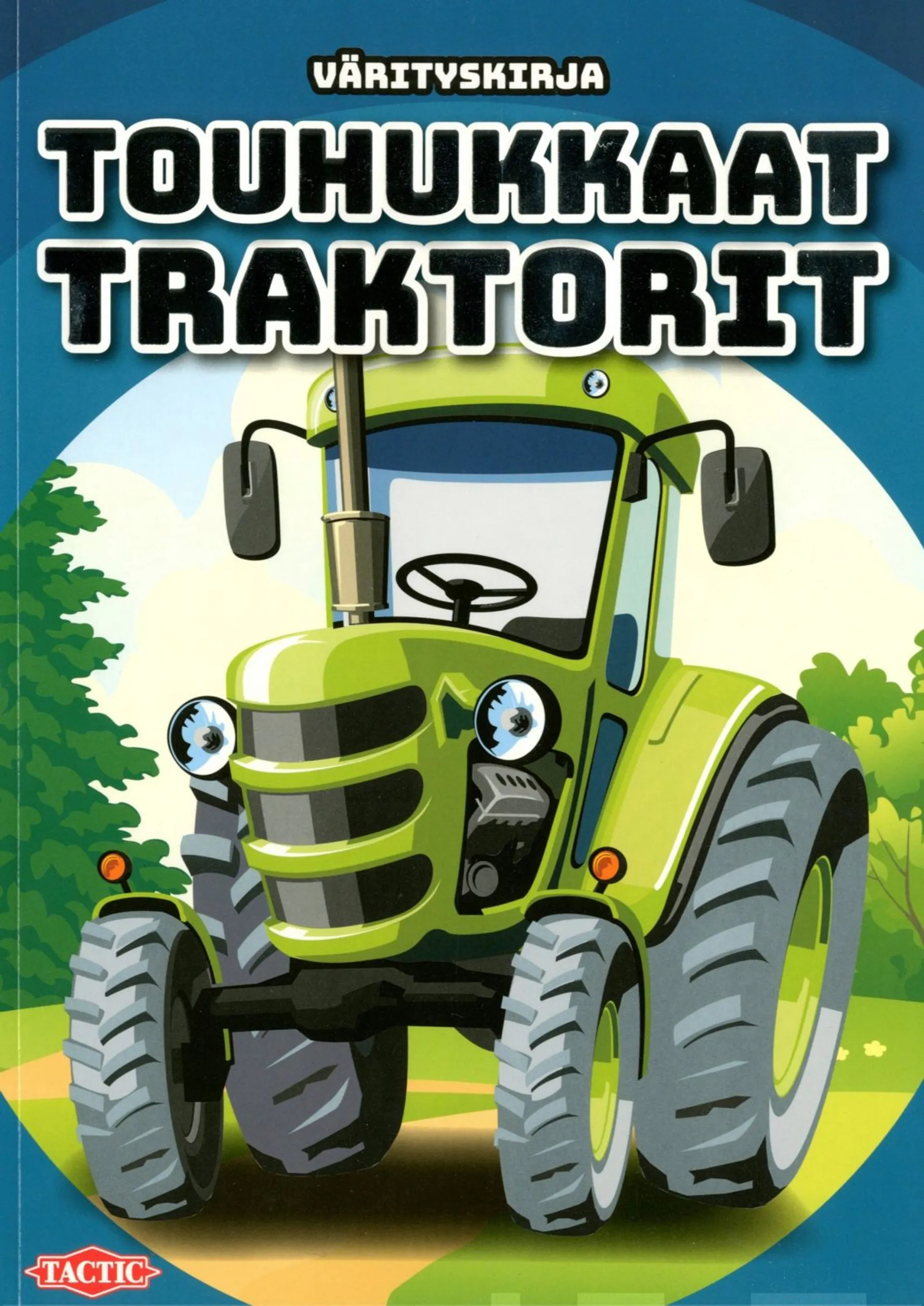 Touhukkaat traktorit - värityskirja