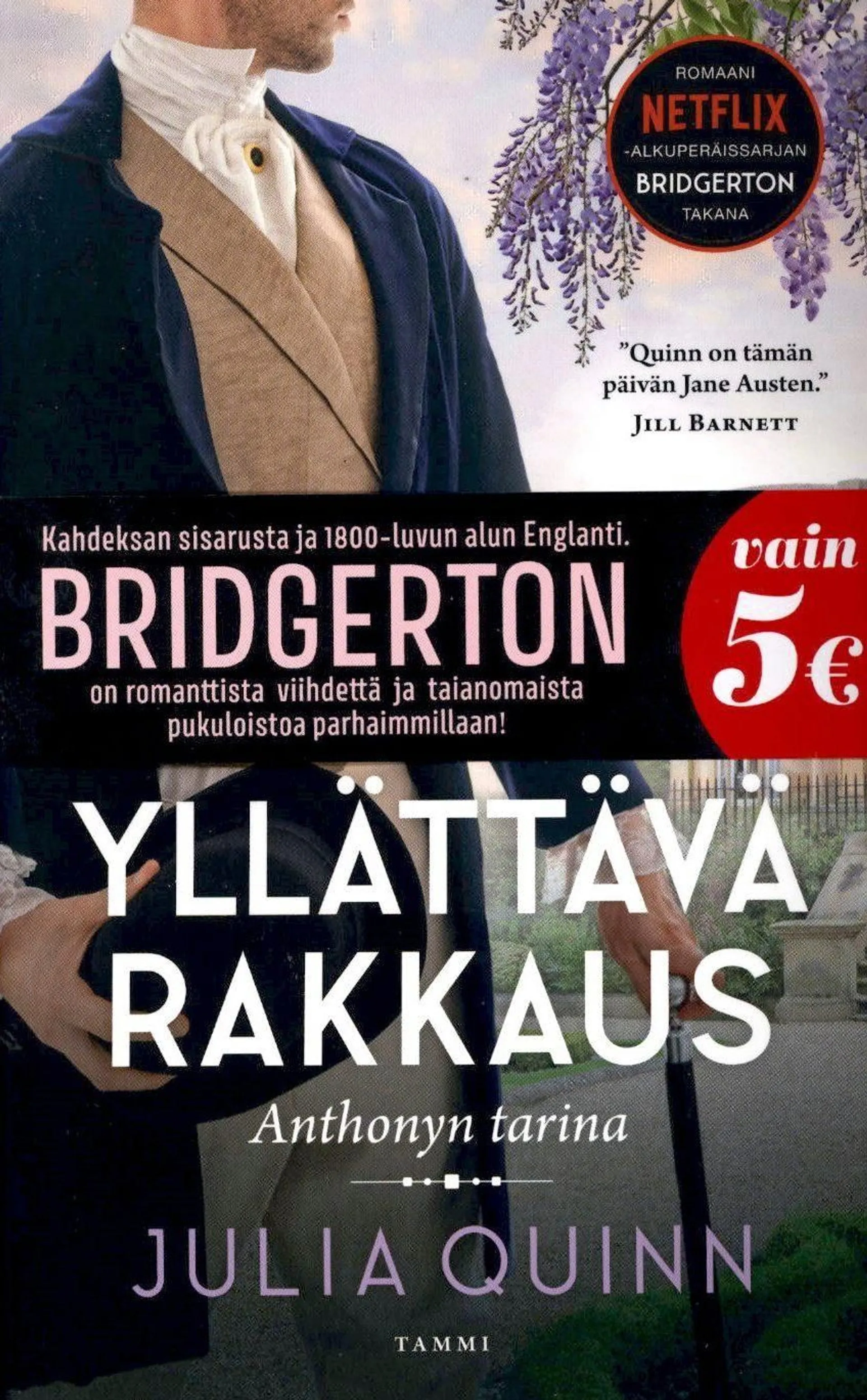 Quinn, Bridgerton: Yllättävä rakkaus - Anthonyn tarina