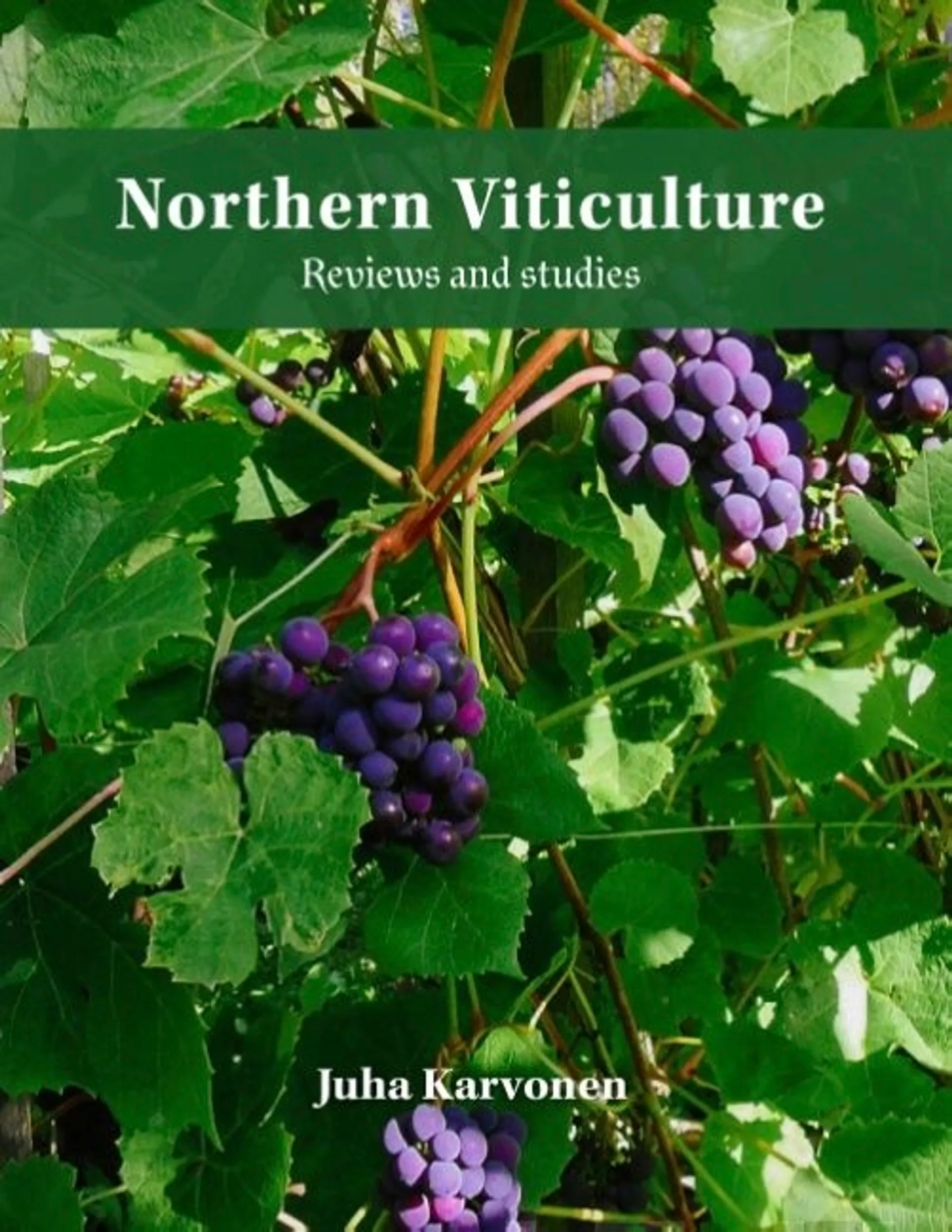 Karvonen, Northern Viticulture - Reviews and Studies