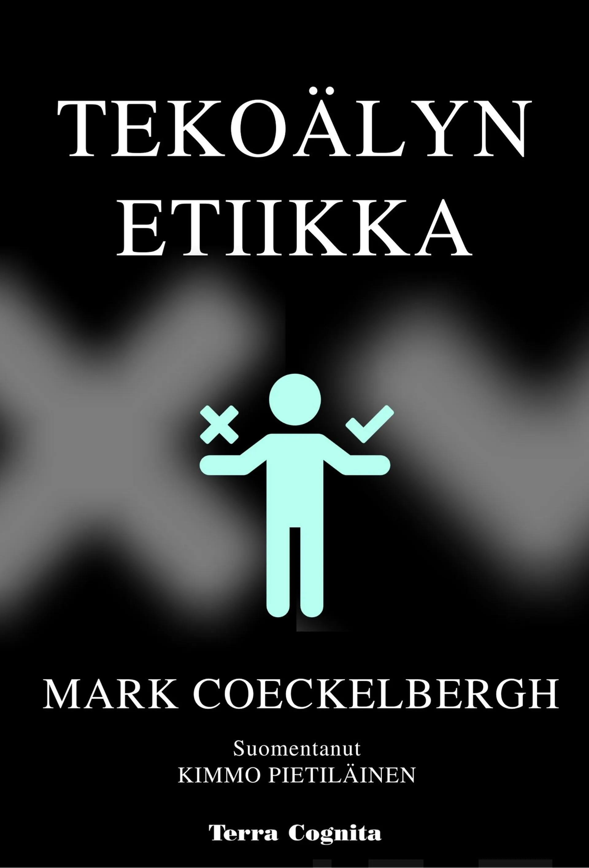 Coeckelbergh, Tekoälyn etiikka