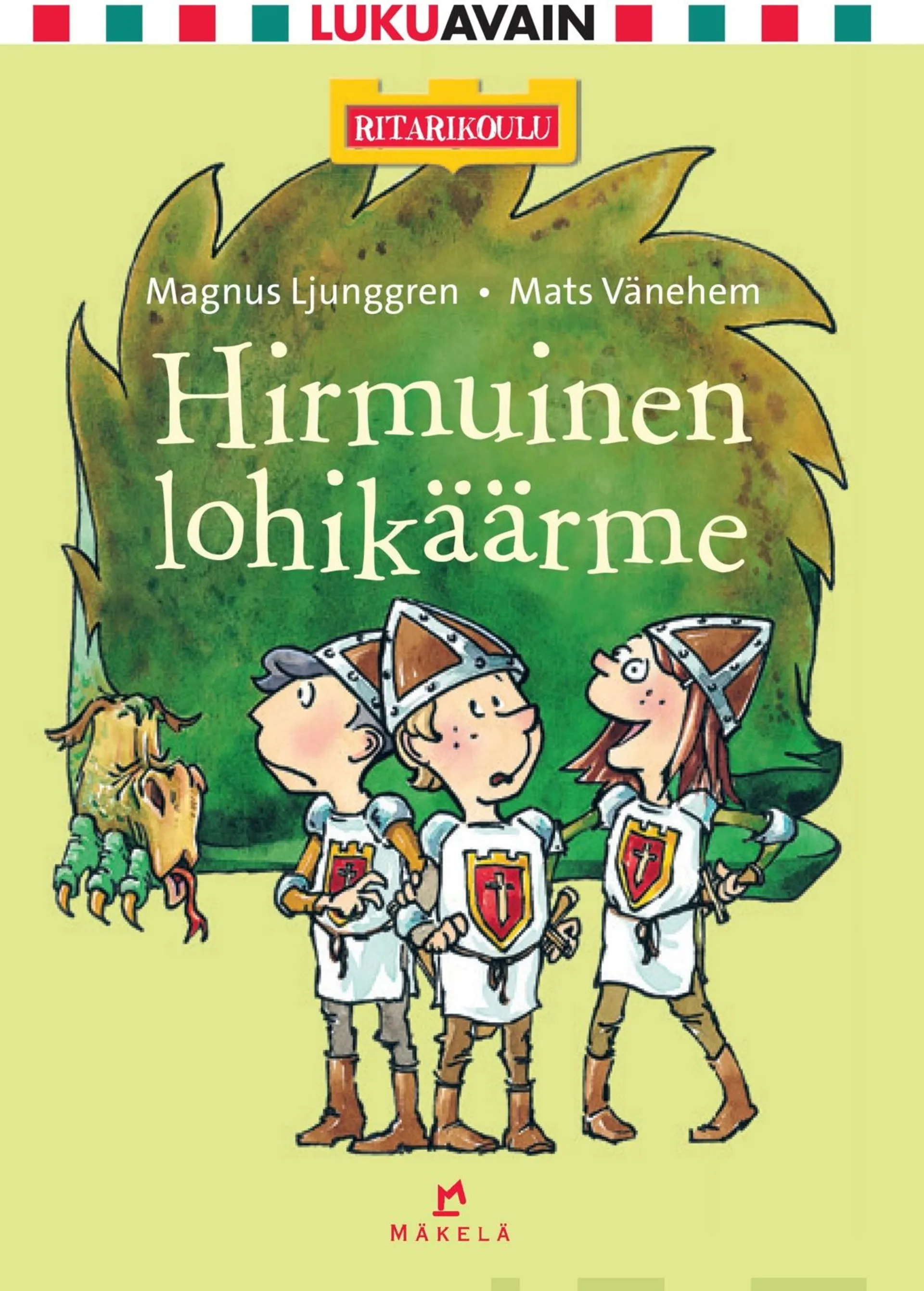 Ljunggren, Hirmuinen lohikäärme - Pienaakkoset