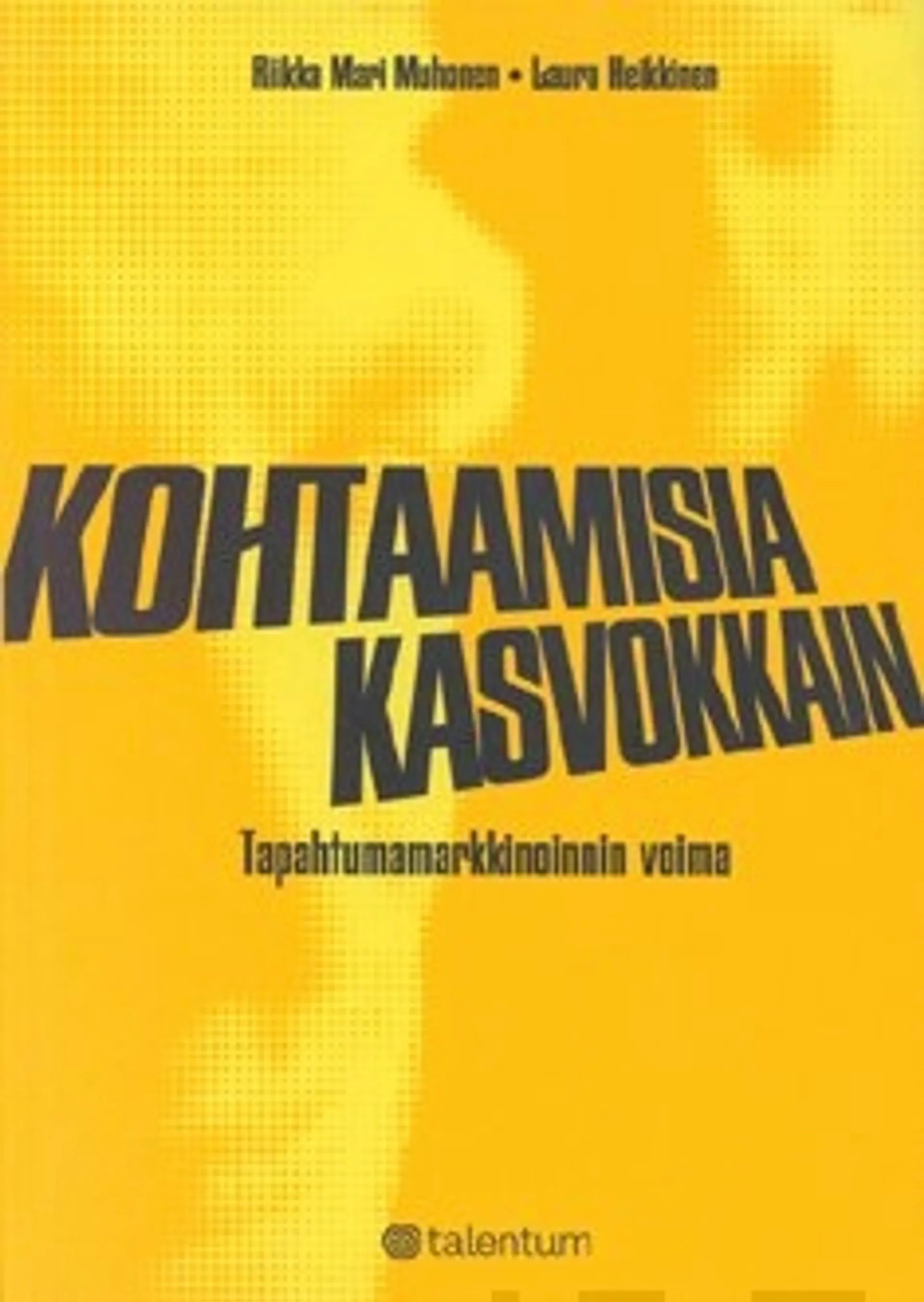 Kohtaamisia kasvokkain