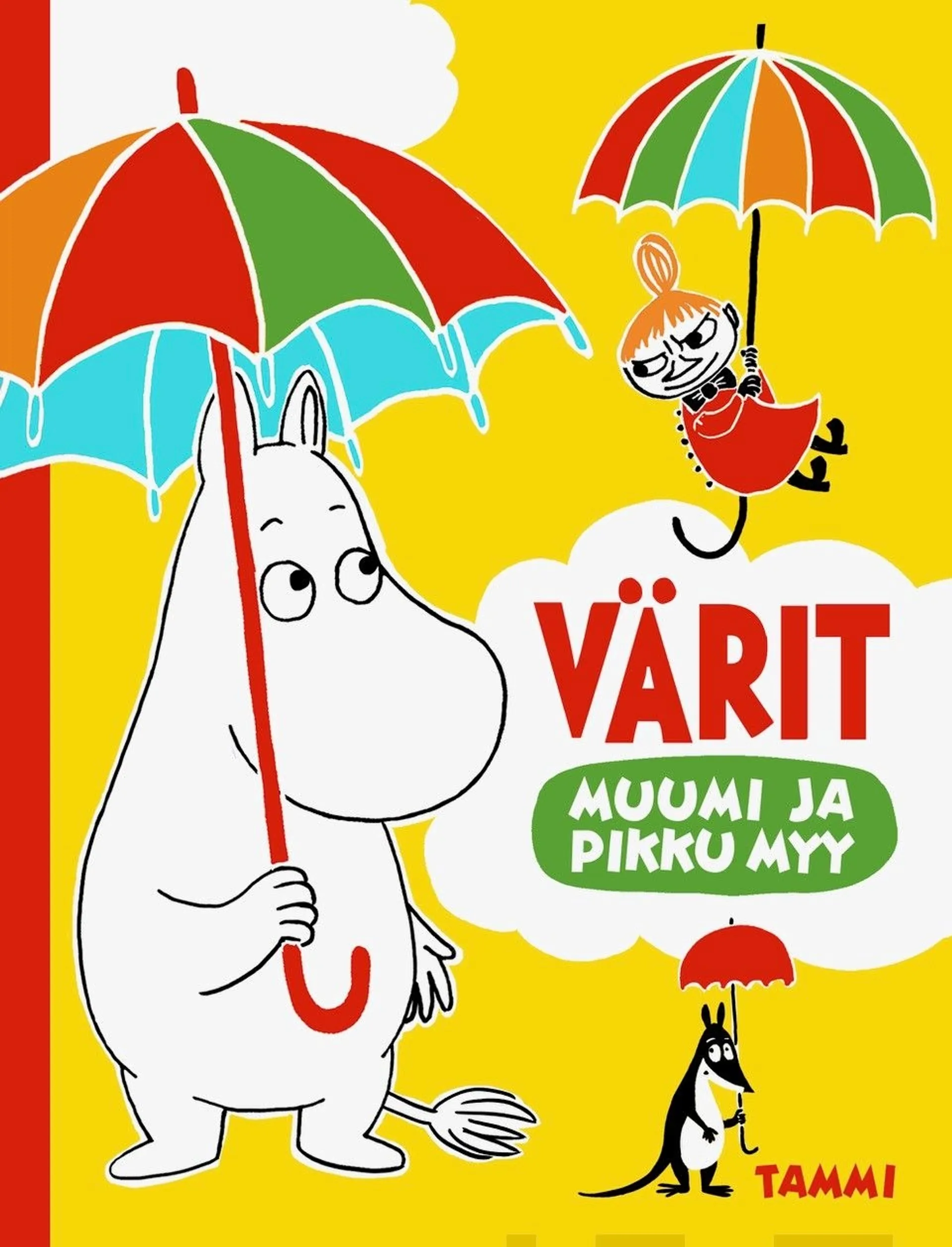 Heilala, Muumi ja Pikku Myy. Värit