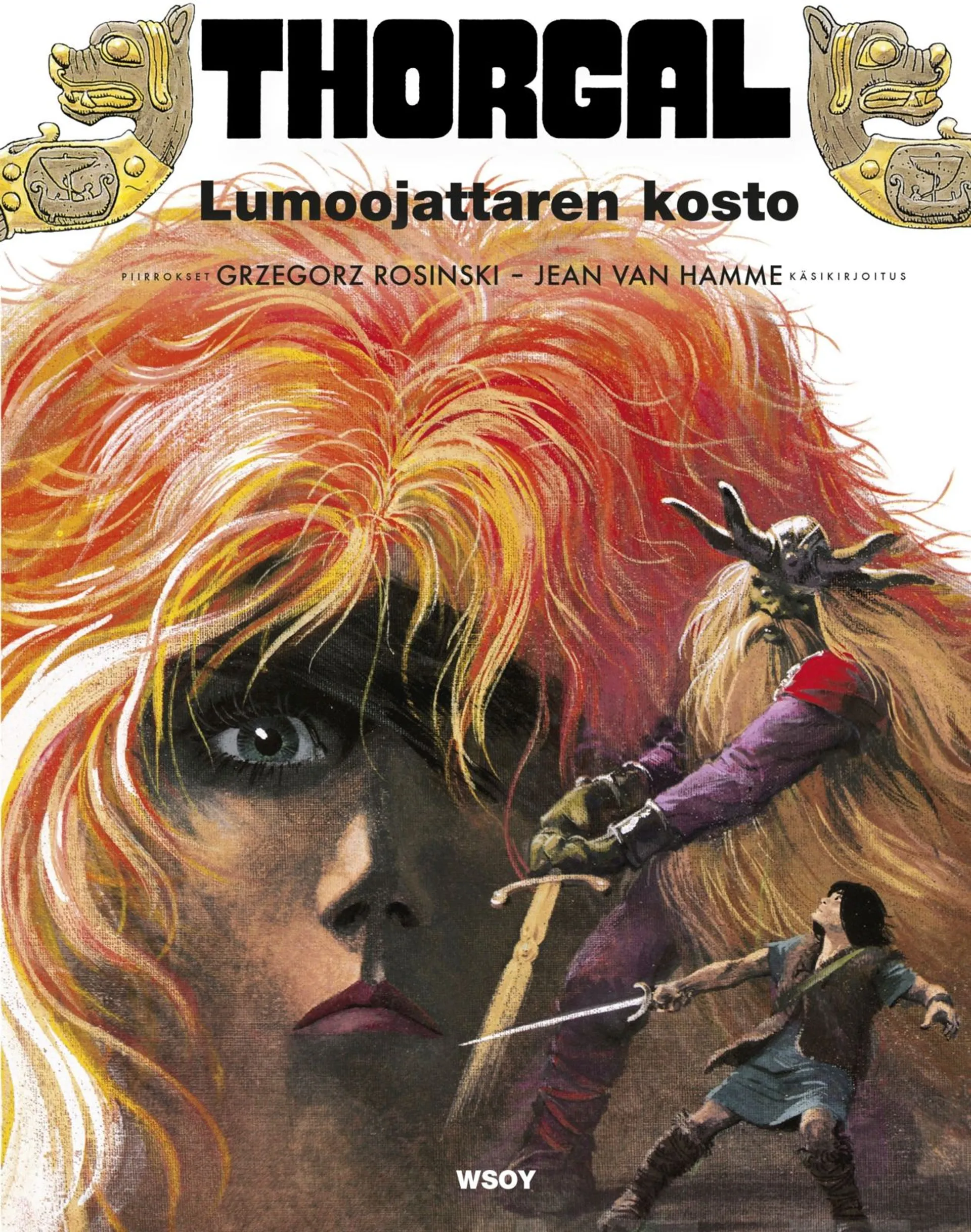 Van Hamme, Thorgal 1 - Lumoojattaren kosto -  Melkein paratiisi...