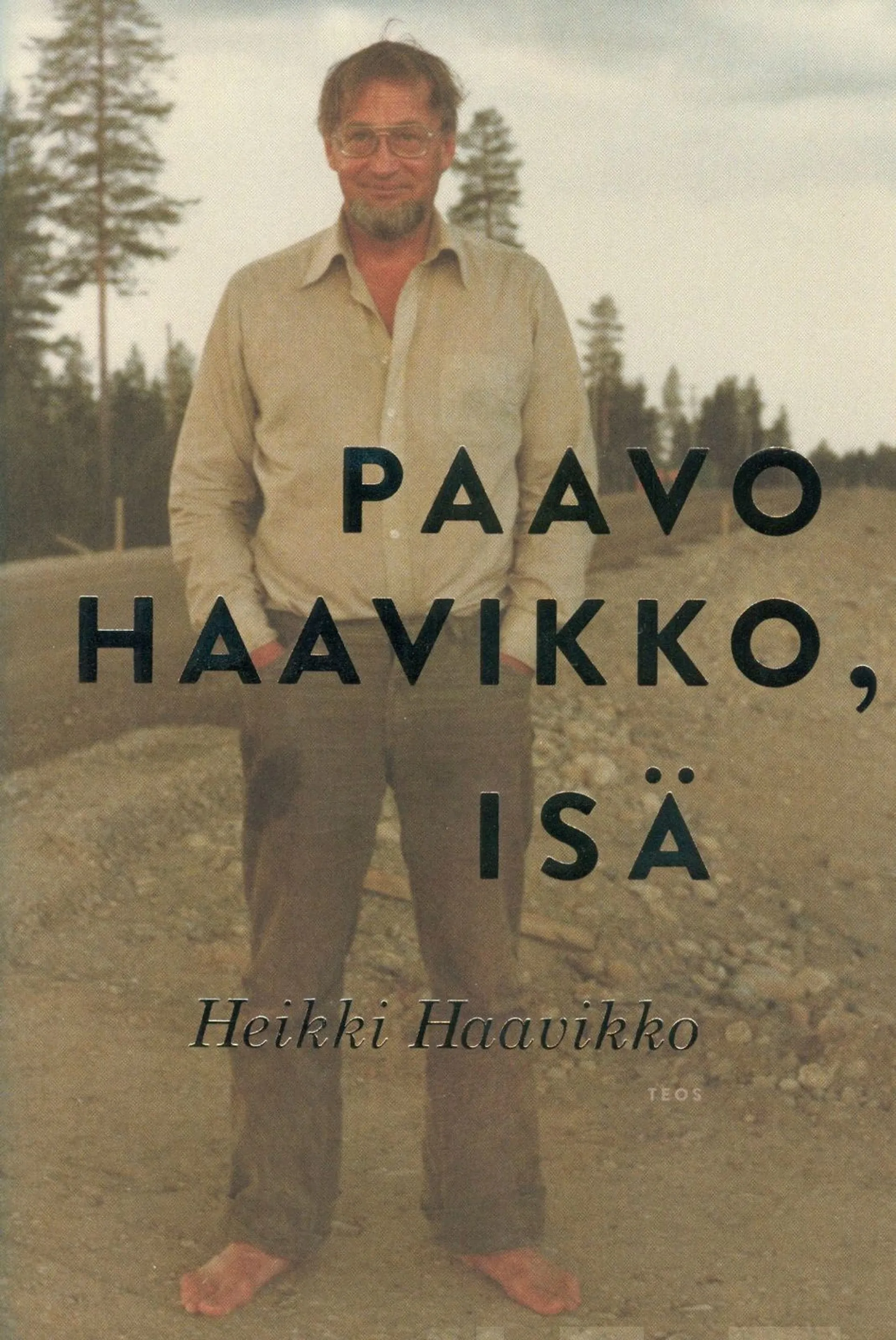 Haavikko, Paavo Haavikko, isä