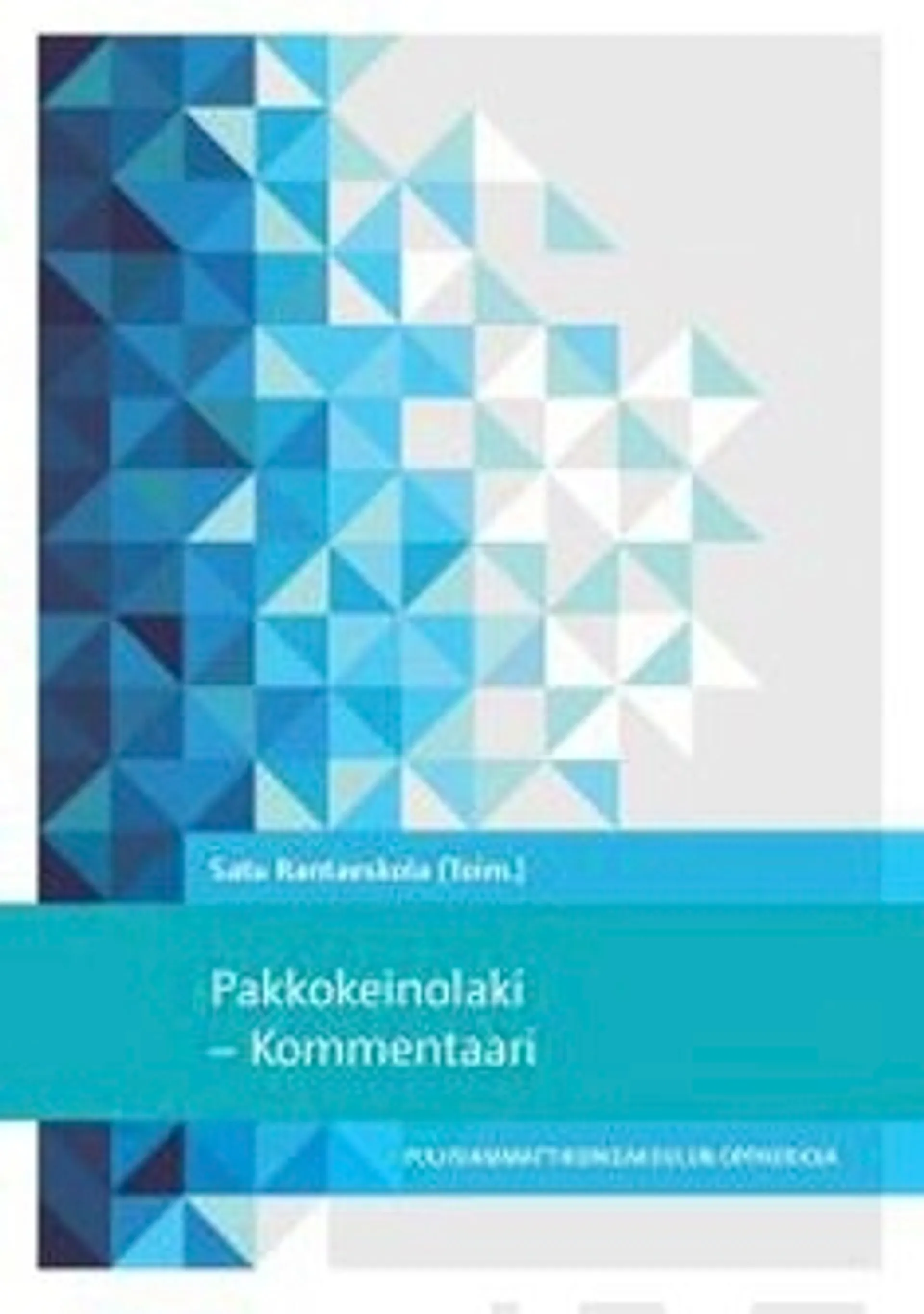 Halme, Pakkokeinolaki - kommentaari