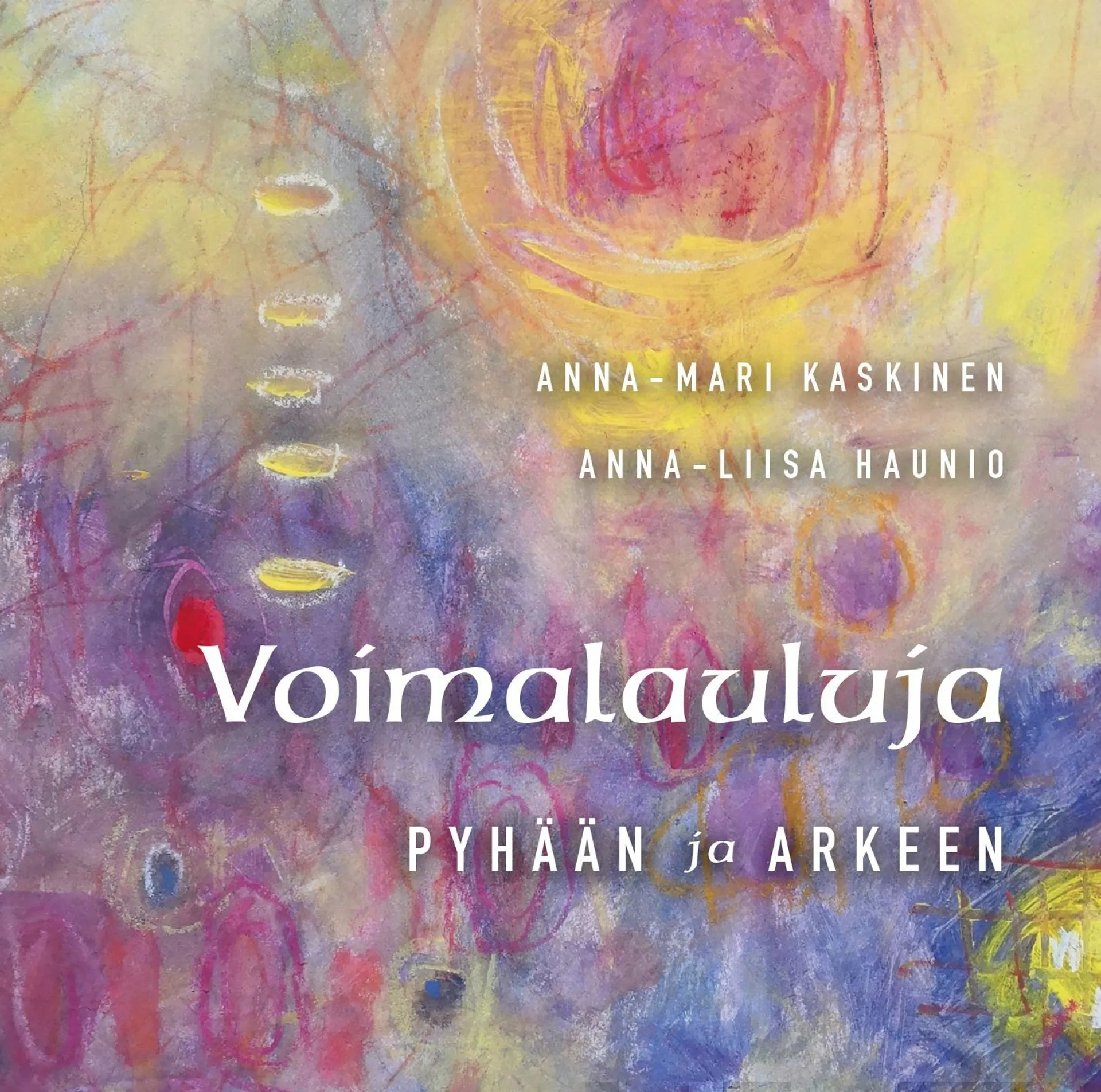 Voimalauluja - Pyhään ja arkeen