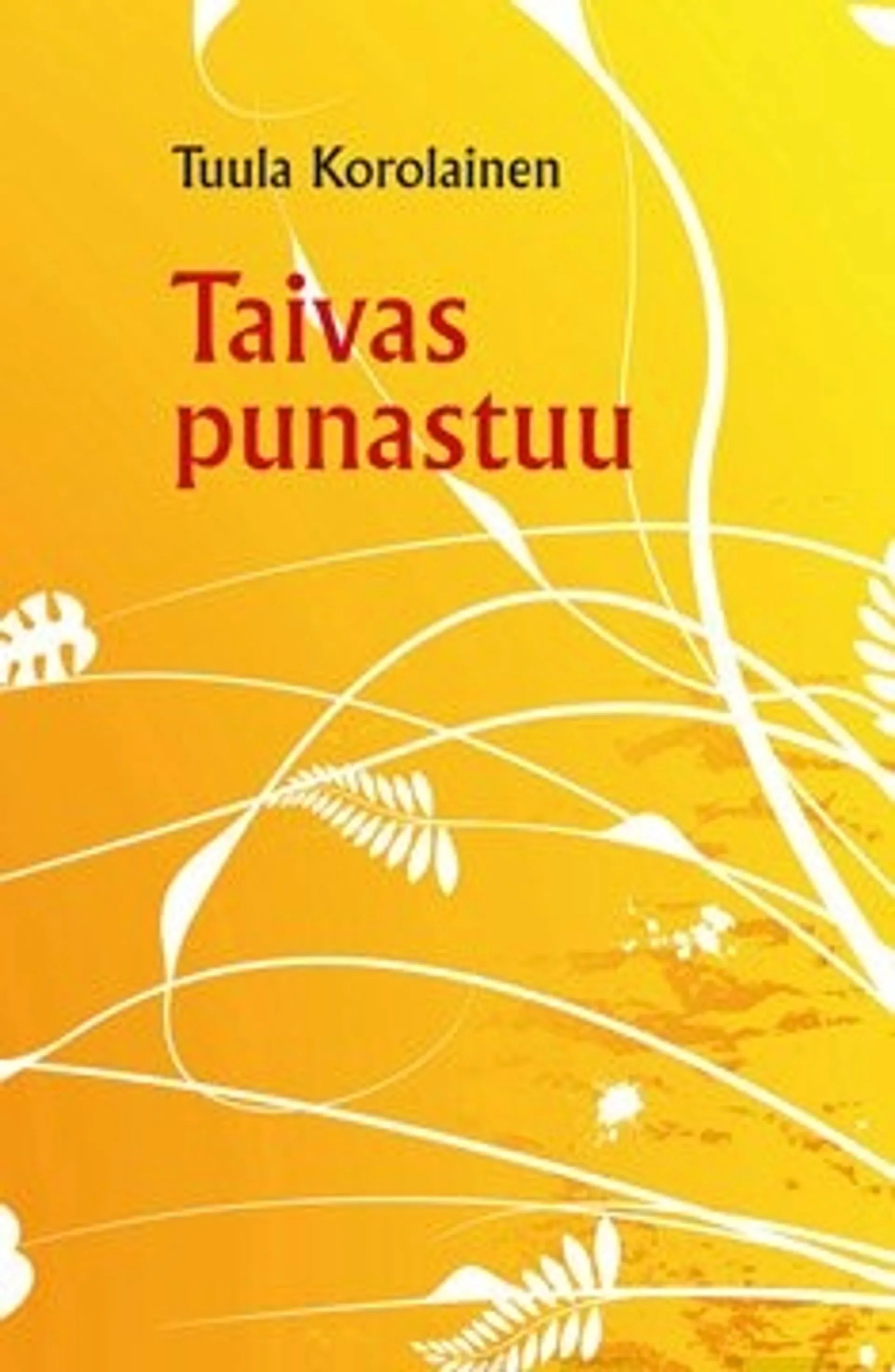 Taivas punastuu