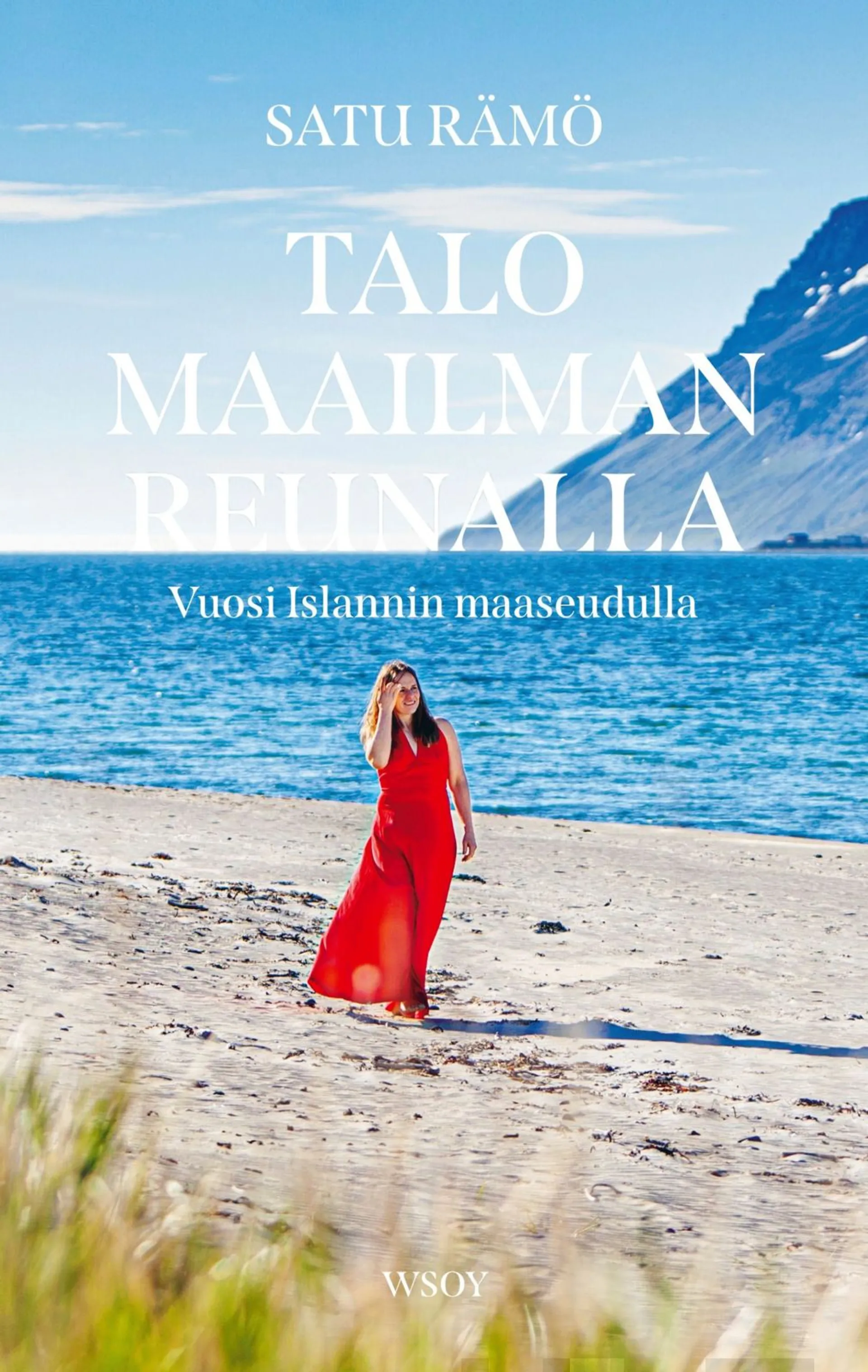 Rämö, Talo maailman reunalla