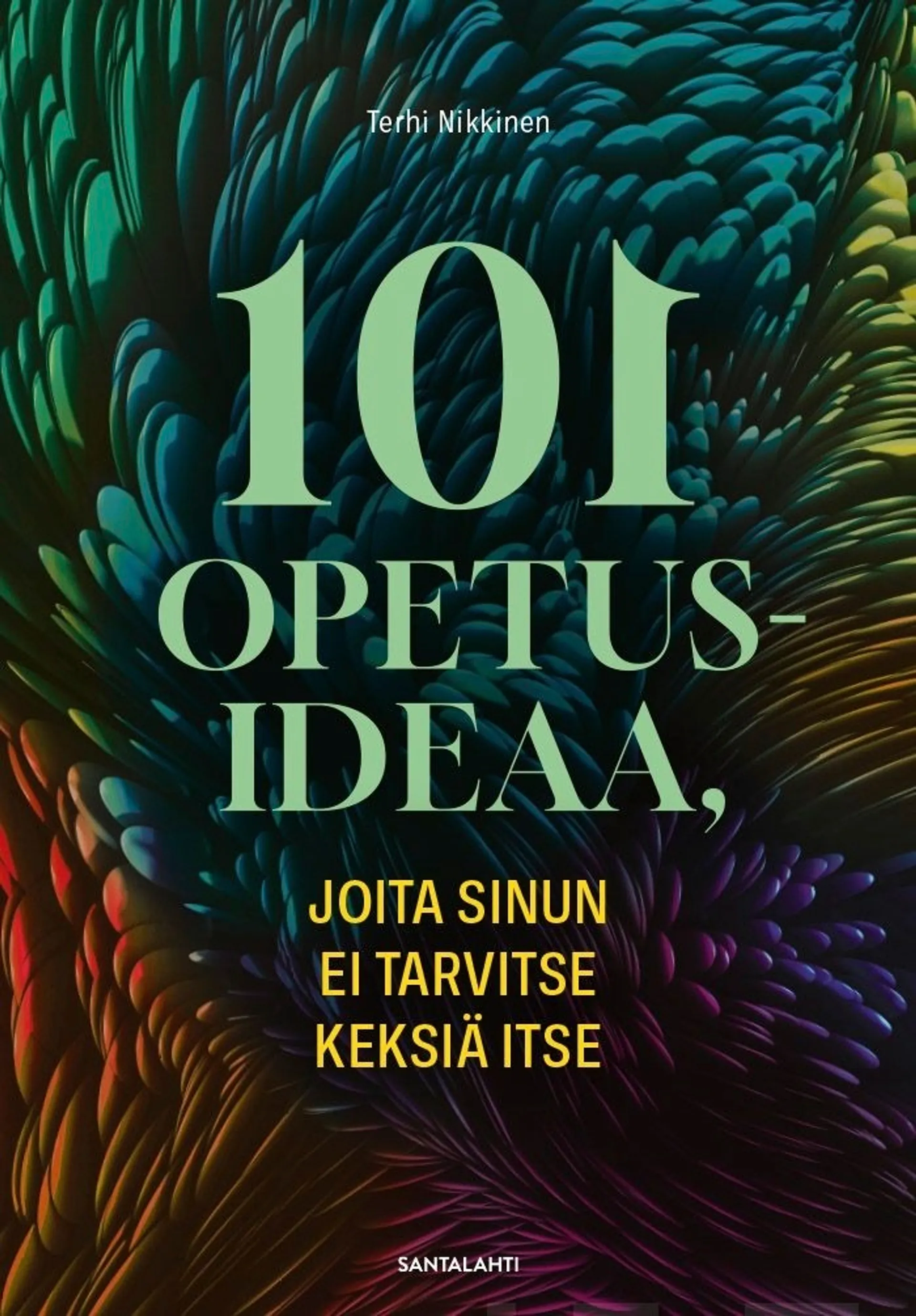 Nikkinen, 101 opetusideaa, joita sinun ei tarvitse keksiä itse