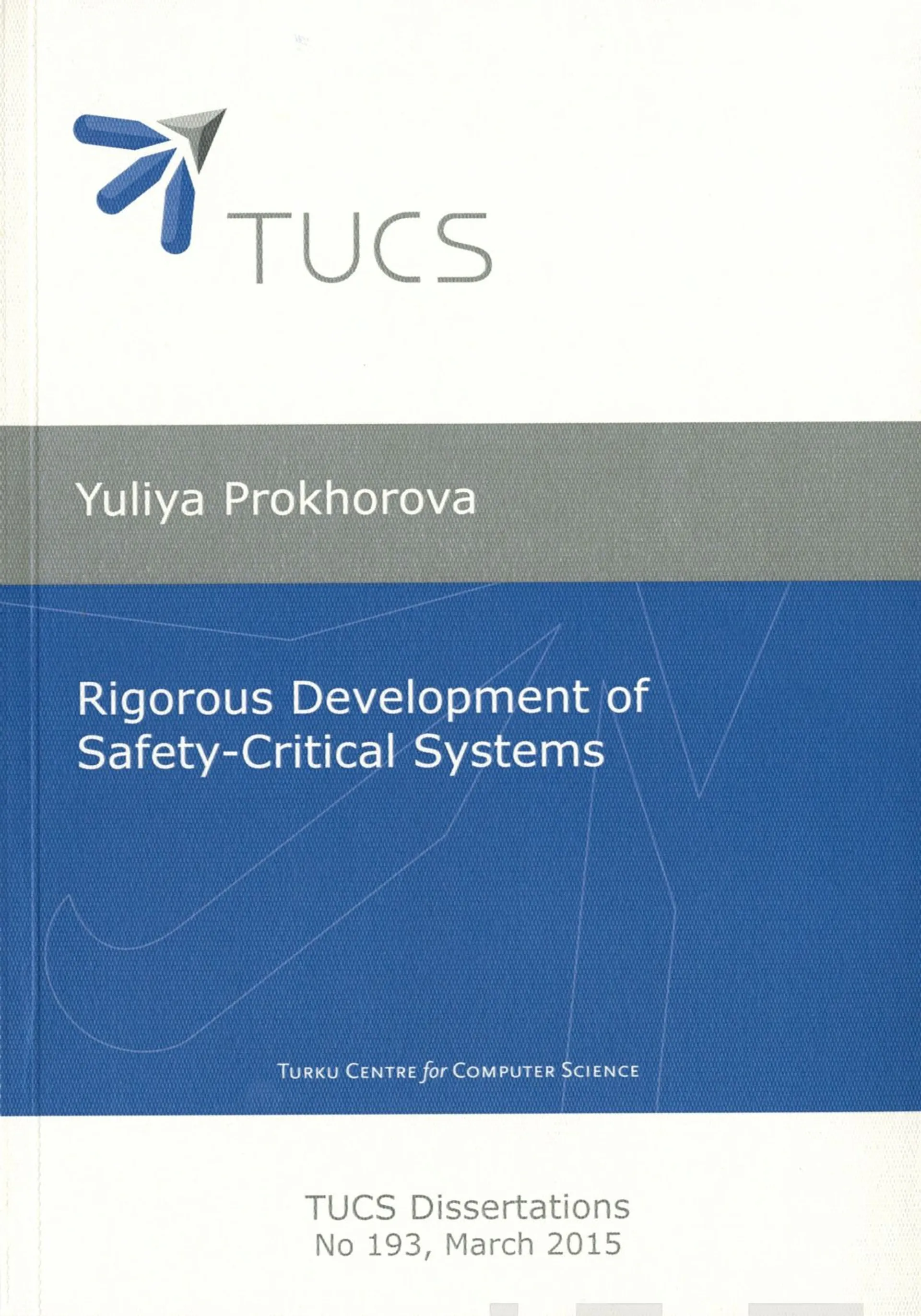 Prokhorova, Rigorous Development of Safety-Critical Systems