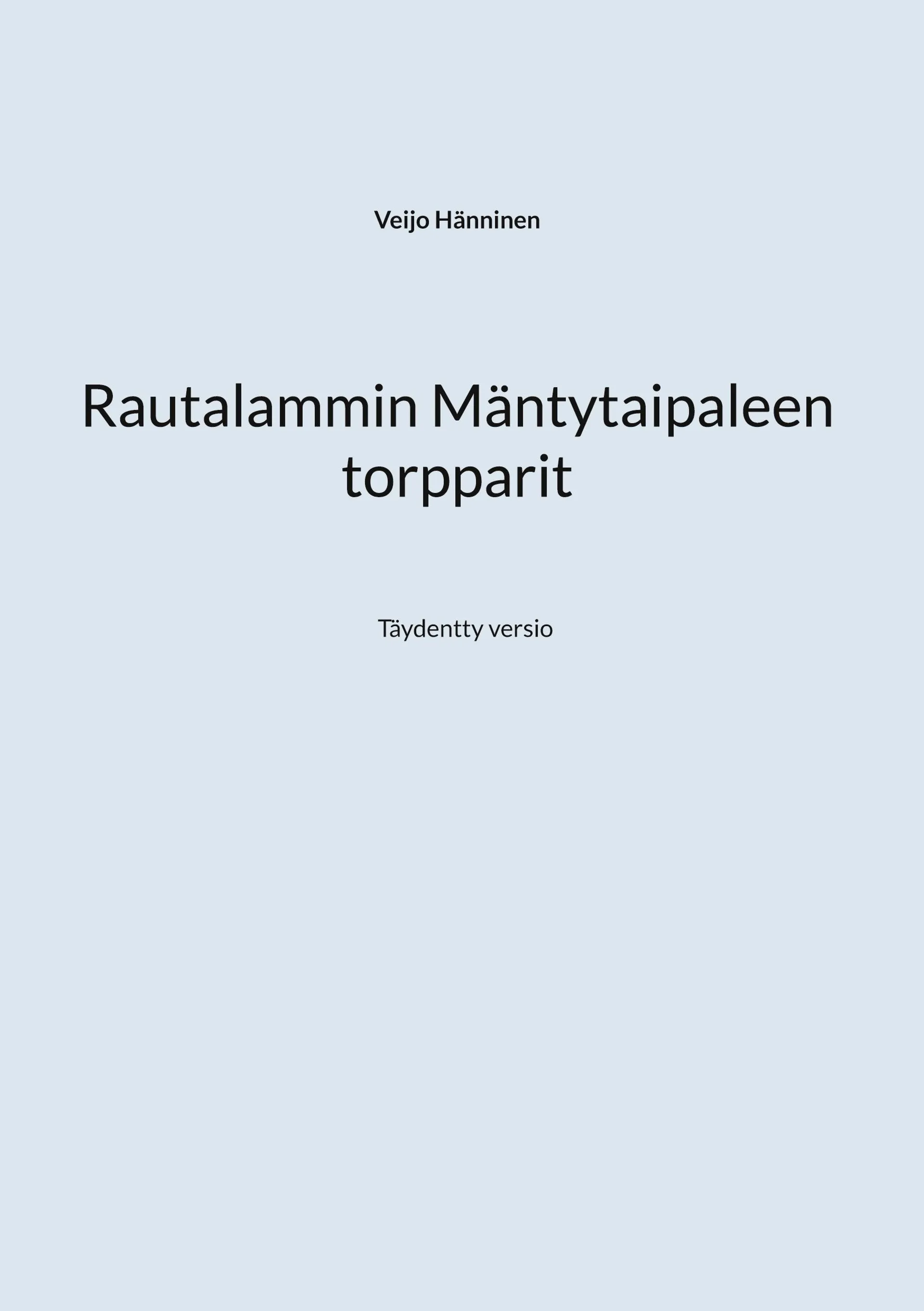 Hänninen, Rautalammin Mäntytaipaleen torpparit - Täydentty versio