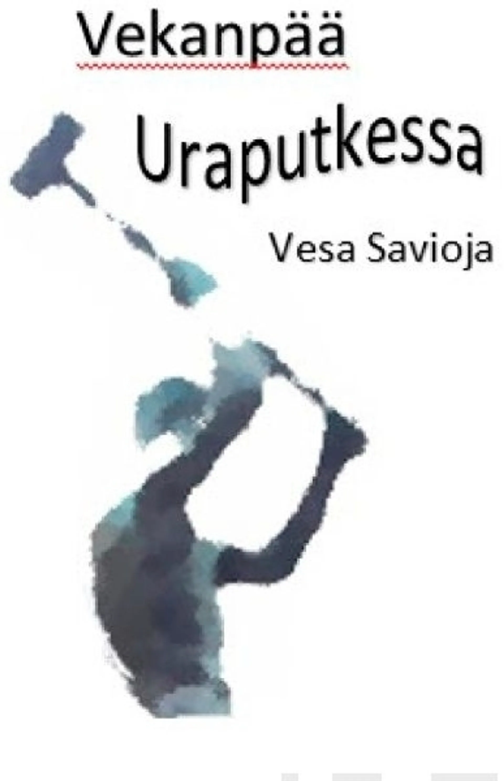 Savioja, Vekanpää Uraputkessa