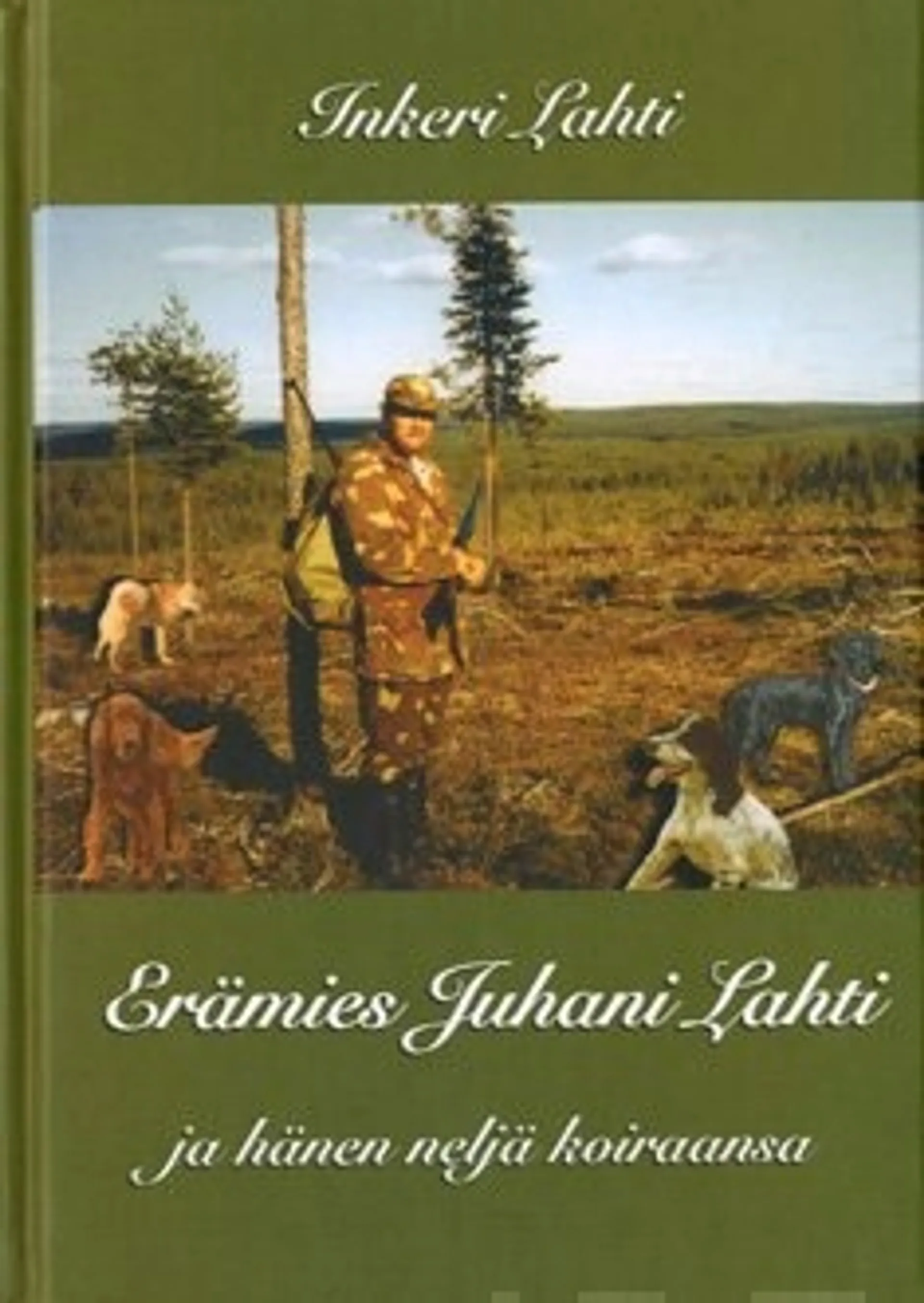 Erämies Juhani Lahti ja hänen neljä koiraansa